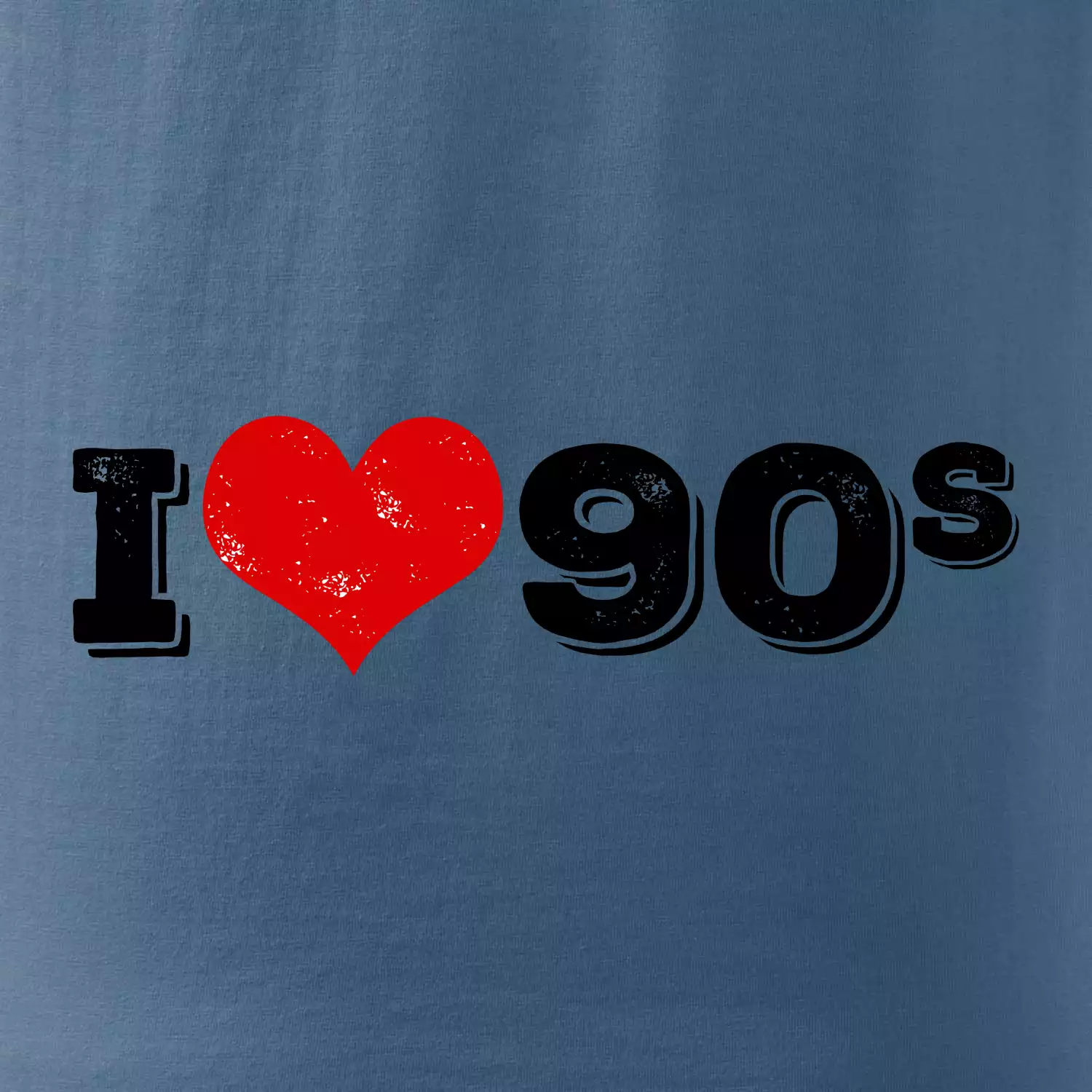 I love 90s