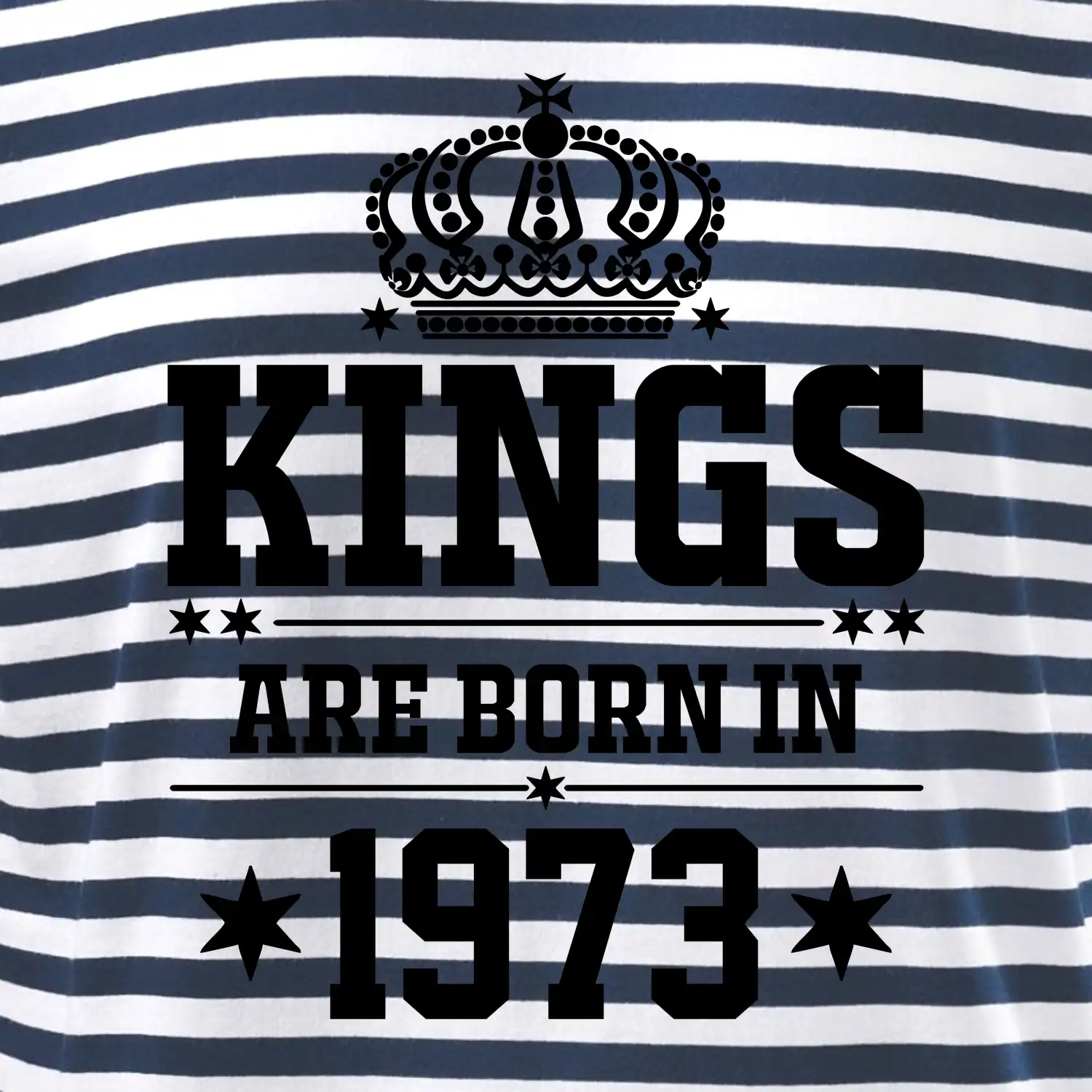 Kings are born in 1973