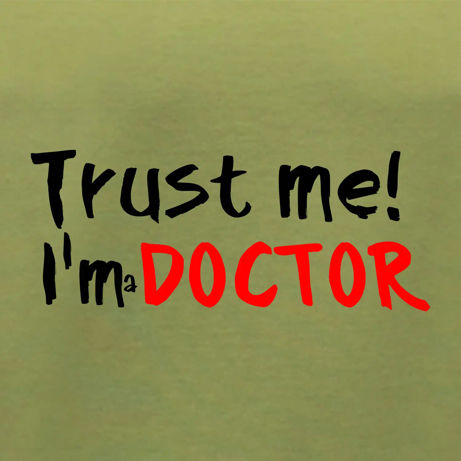 Trust me I´m  a Doctor / Věř mi jsem Doctor