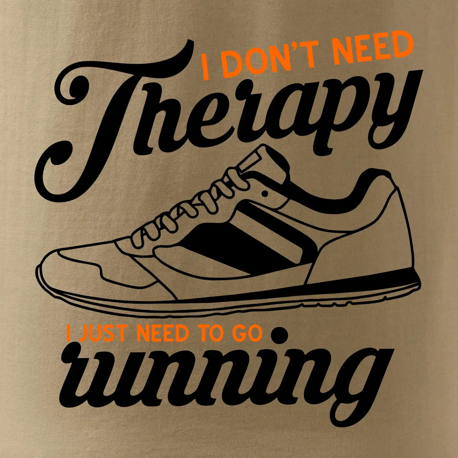 I don't need therapy running