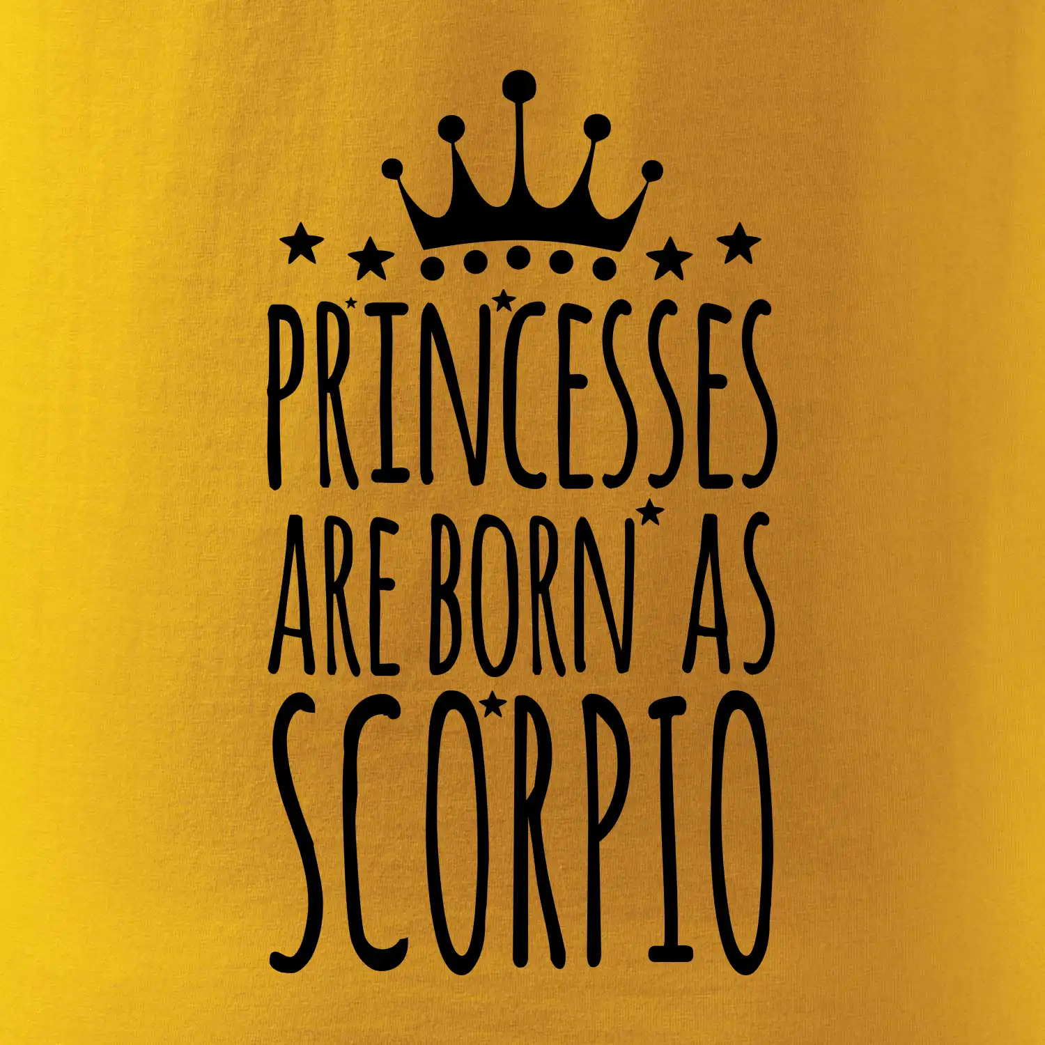 Princesses are born as Scorpio - Štír