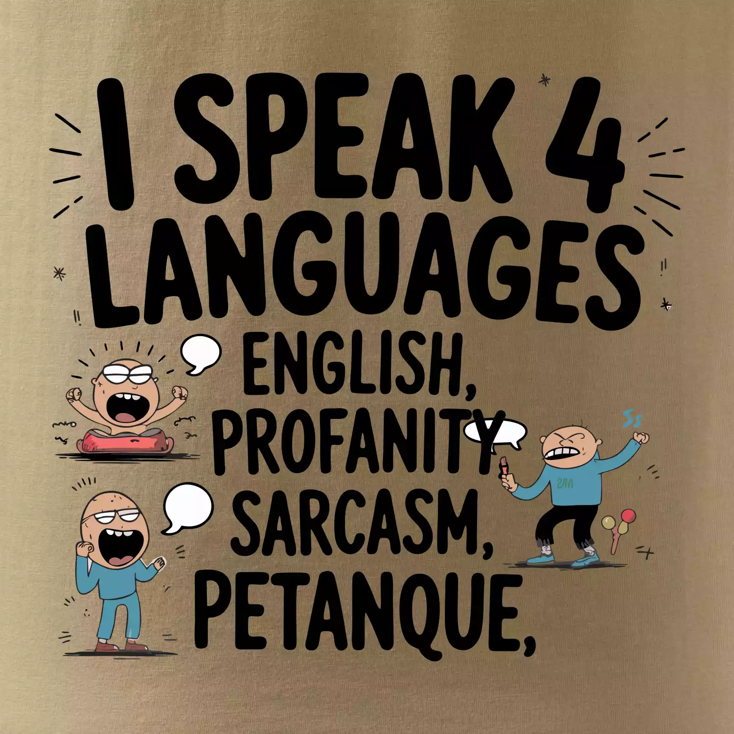 I speak 4 language - Petanque