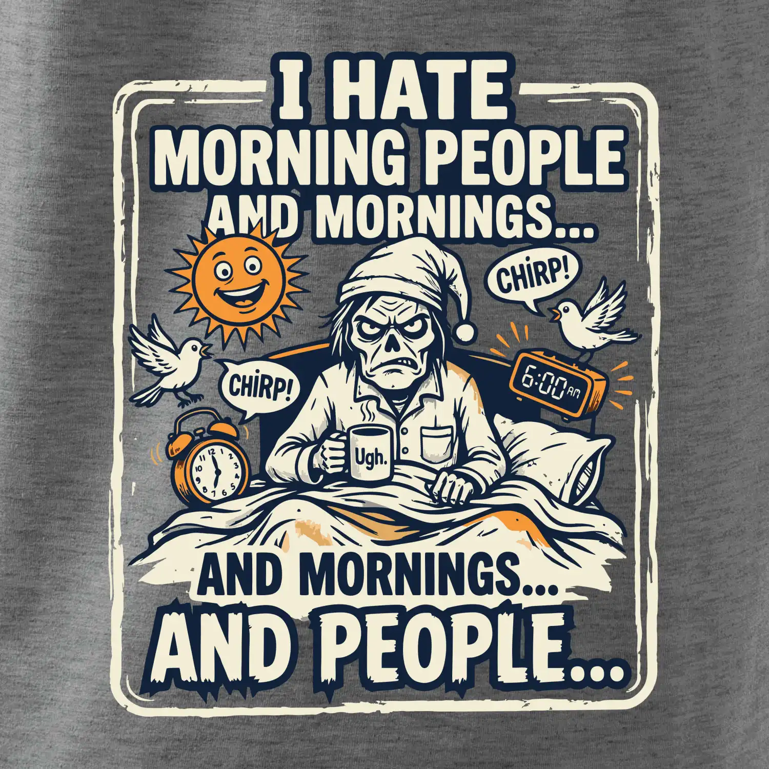 i hate morning people and mornings.... and people... - barevný obrázek