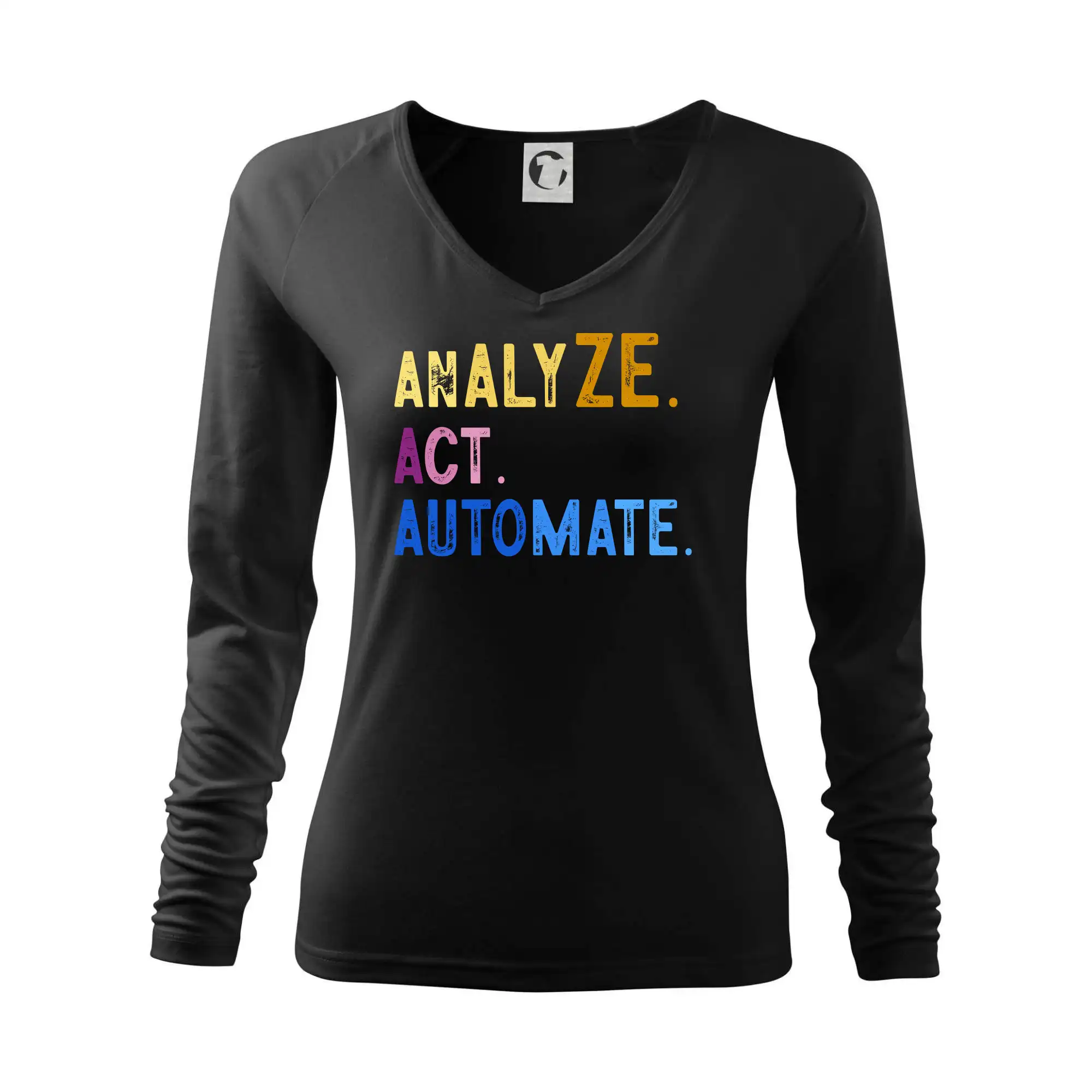 Tričká pre ajťákov - Analyze act automate - Tričko dámske Elegance