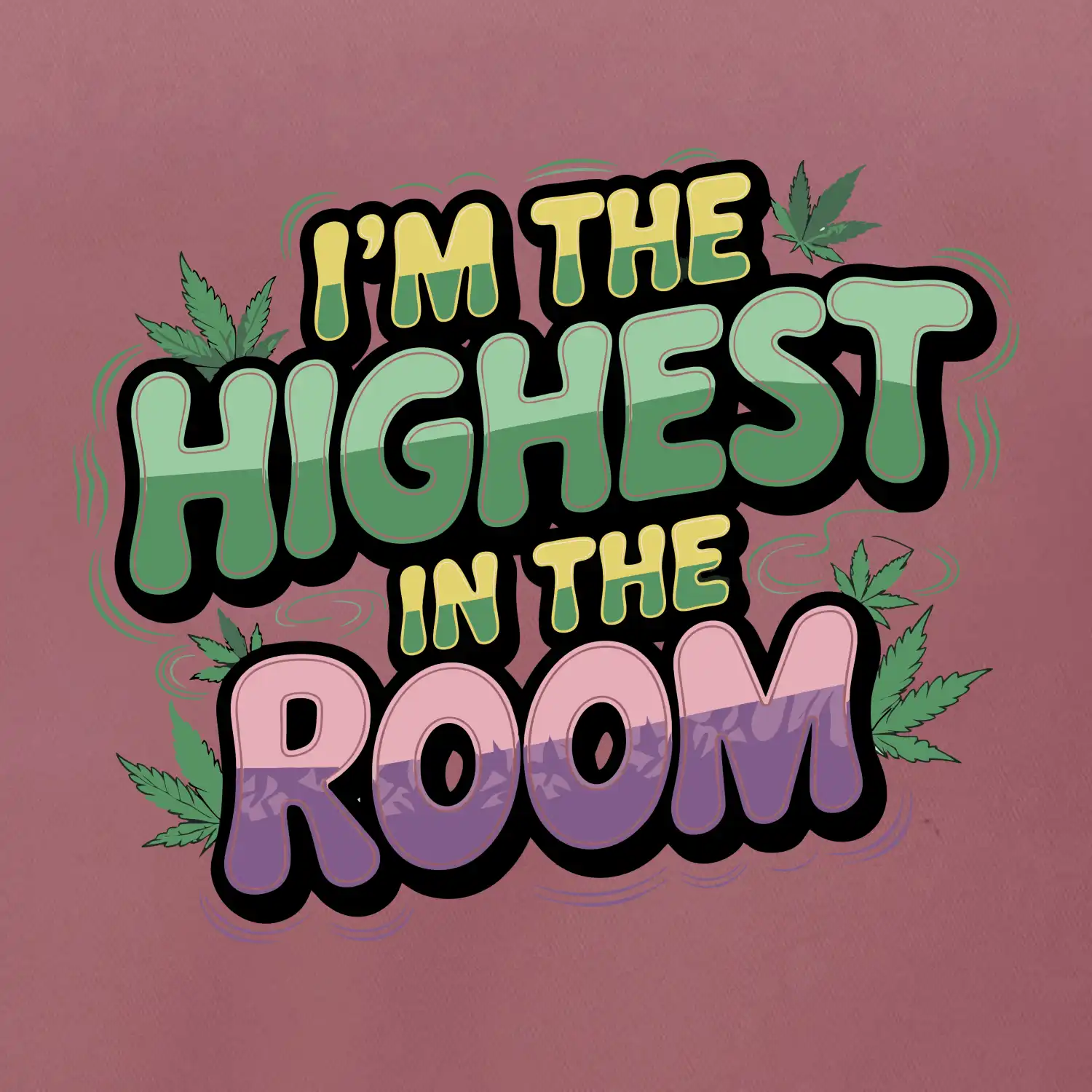Marihuana - Iam the highest in the room