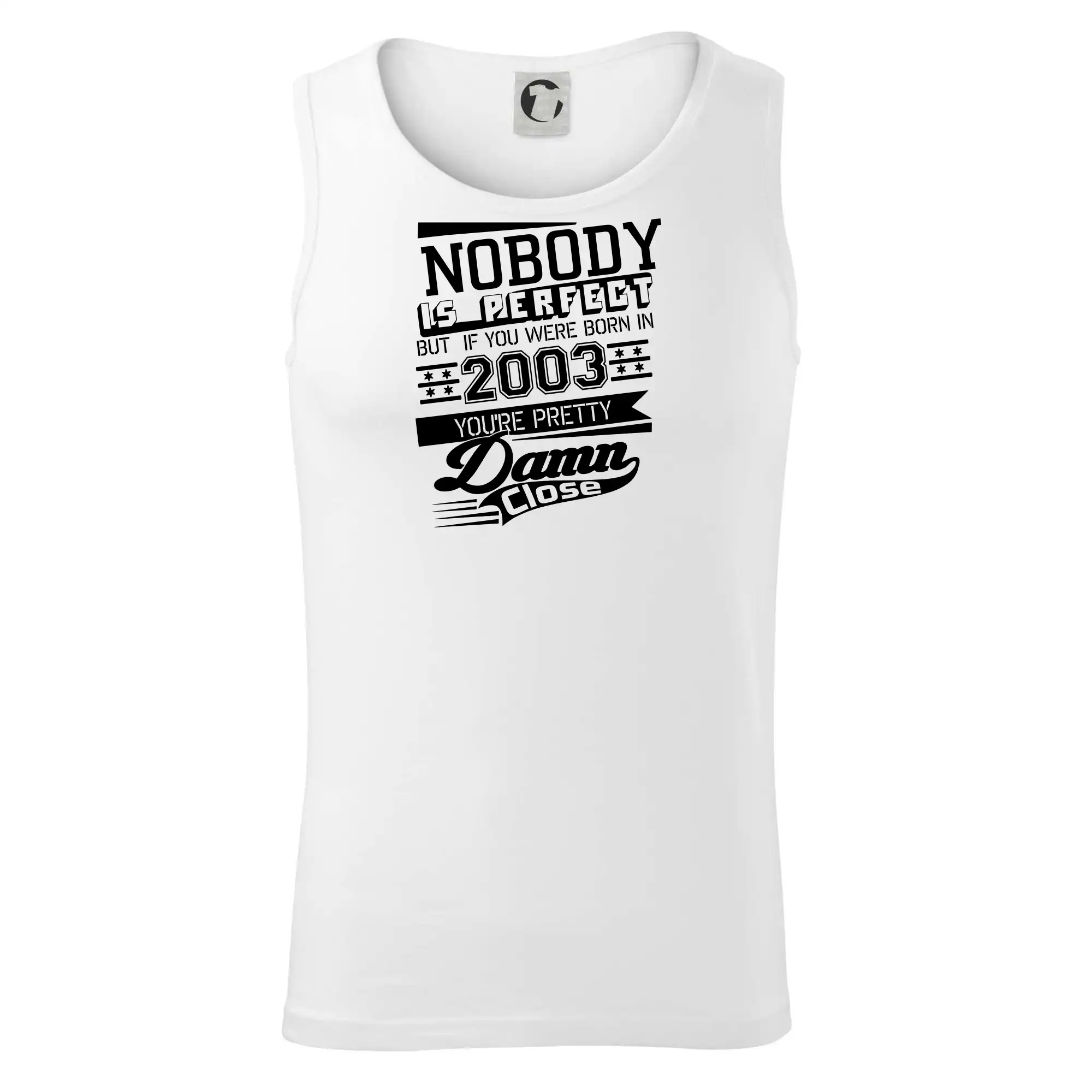 Tričká k narodeninám - Nobody is perfect - 2003 - Tielko pánske Core
