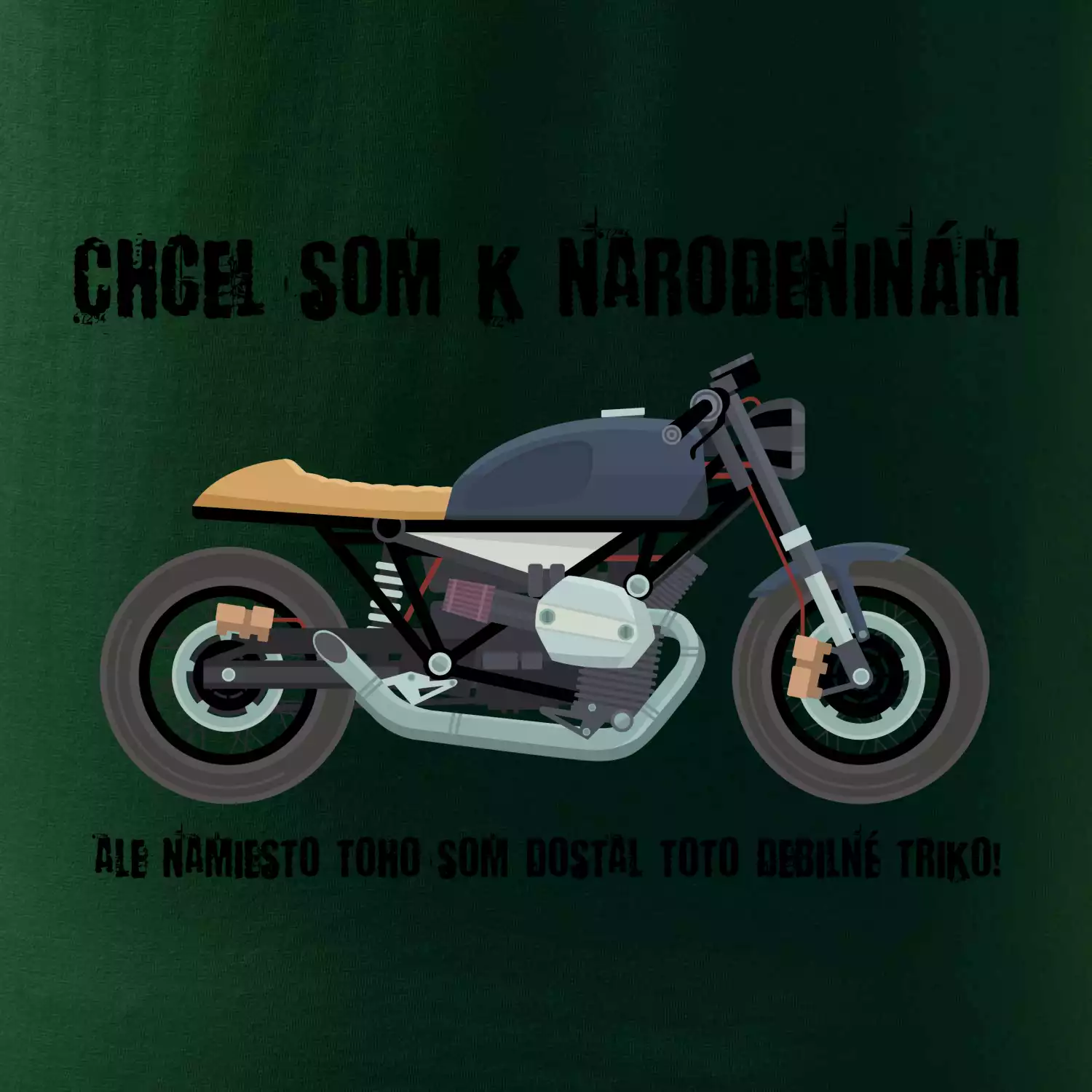 Chcel som motorku - narodeniny
