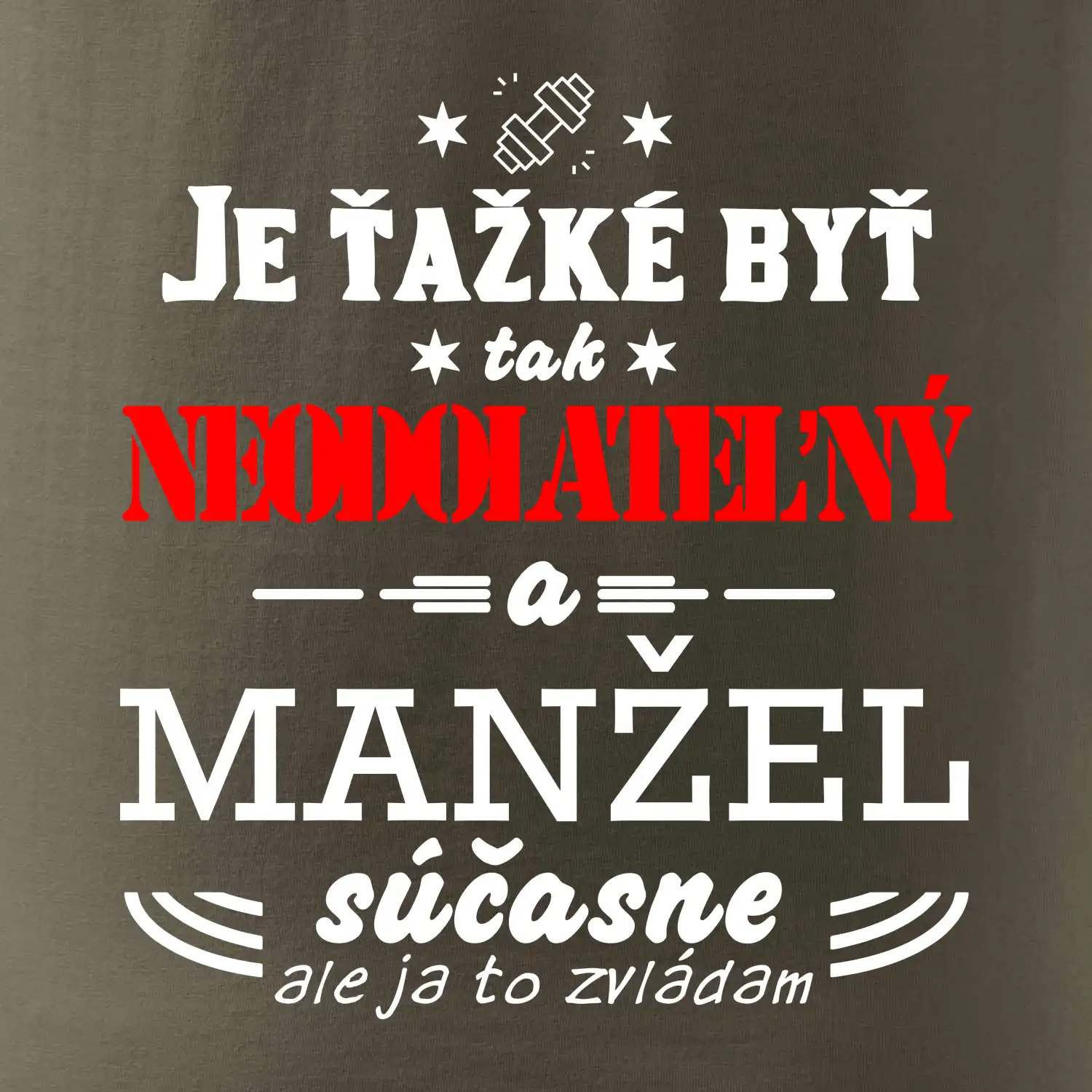 Neodolateľný manžel