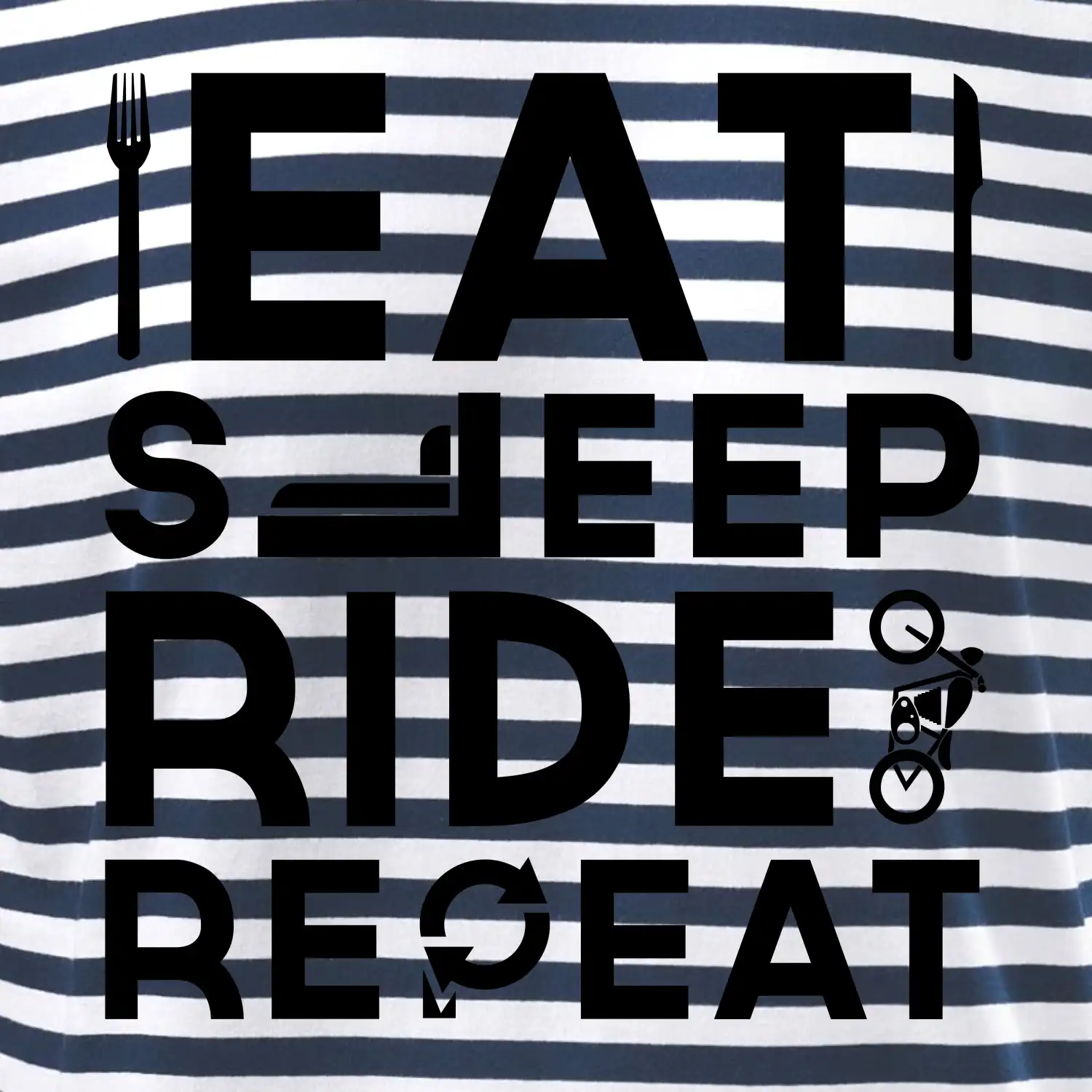 Eat sleep ride moto