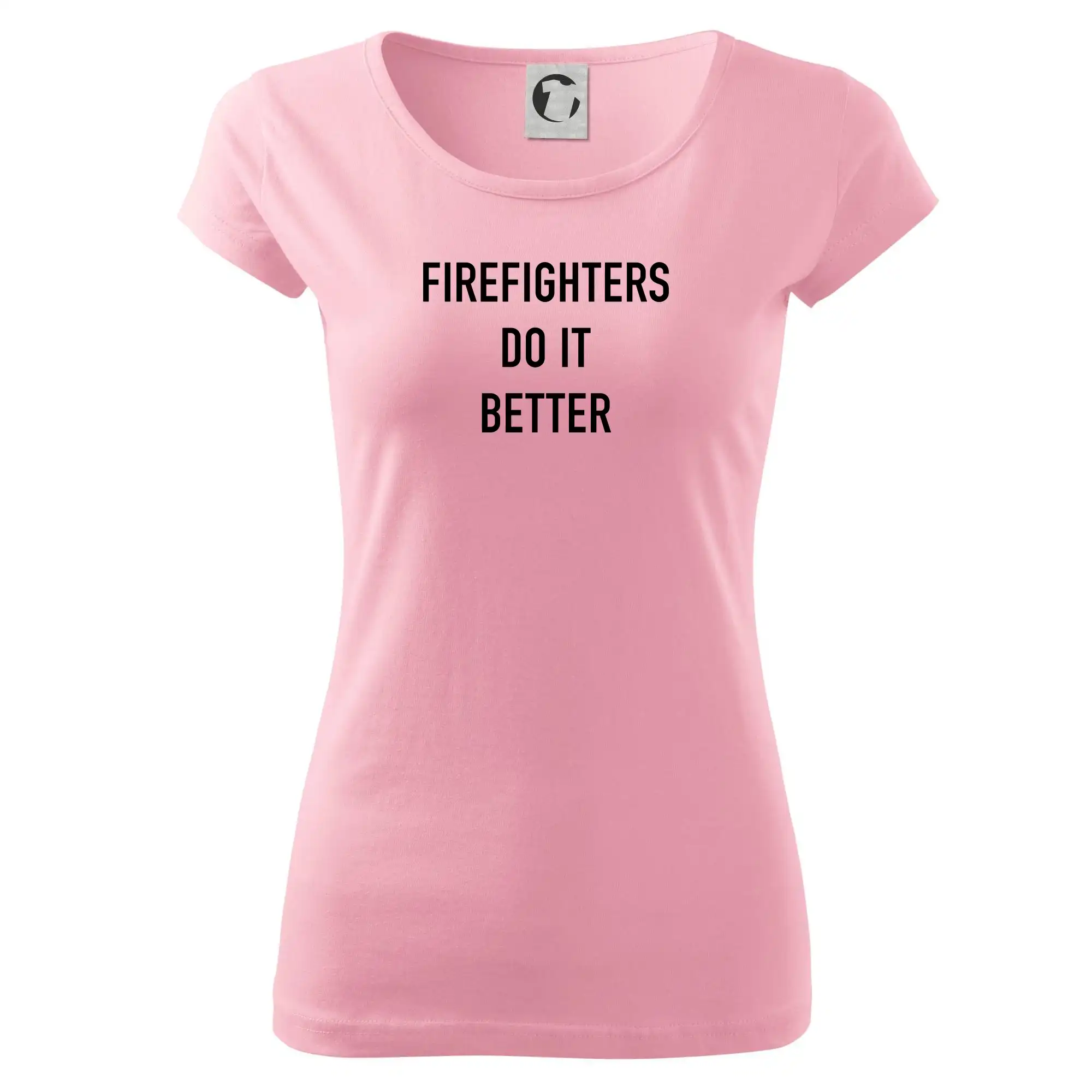 Originálne tričká pre hasičov - Firefighters Do It Better - Dámske tričko Pure