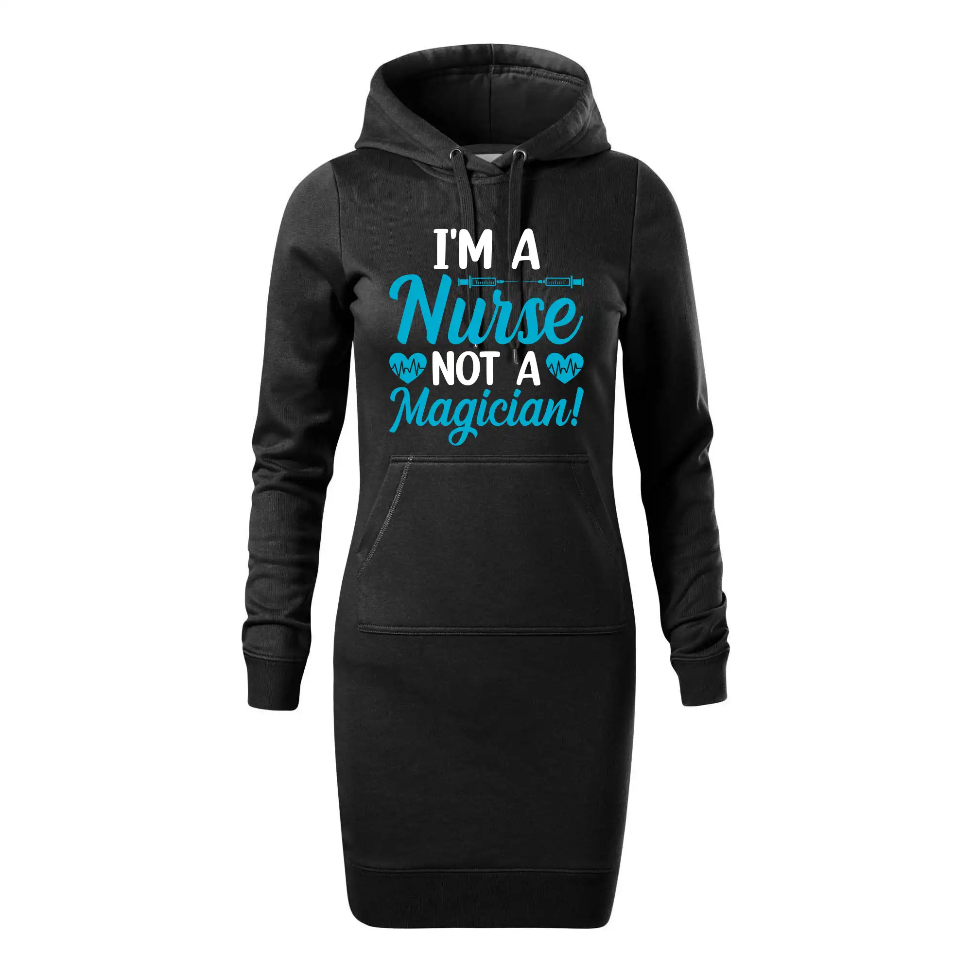 I'm a nurse not a magician