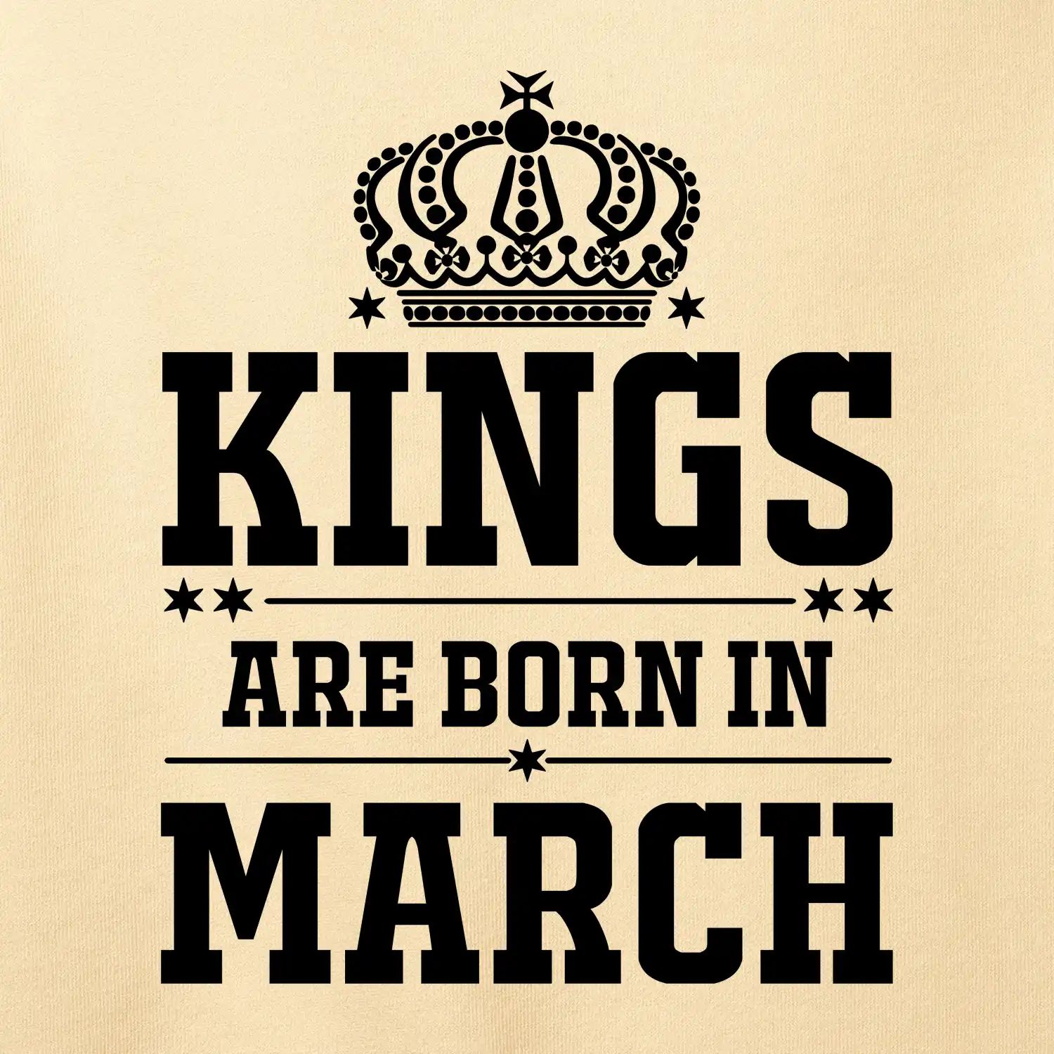 Kings are born in March