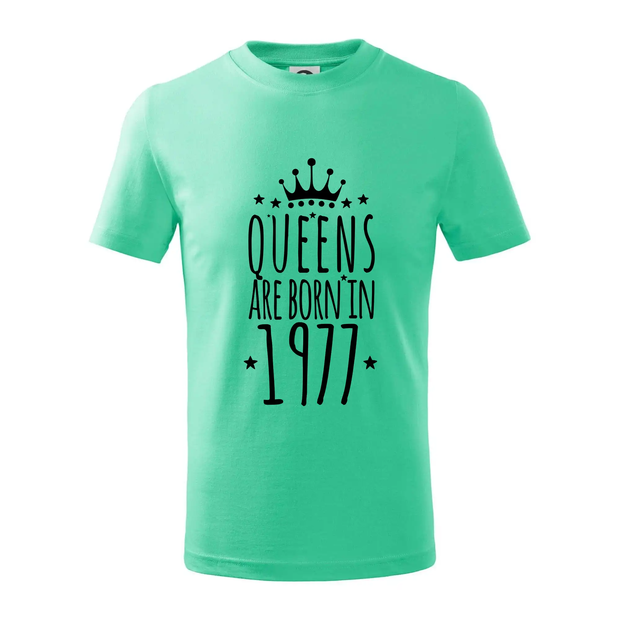Queens are born in 1977