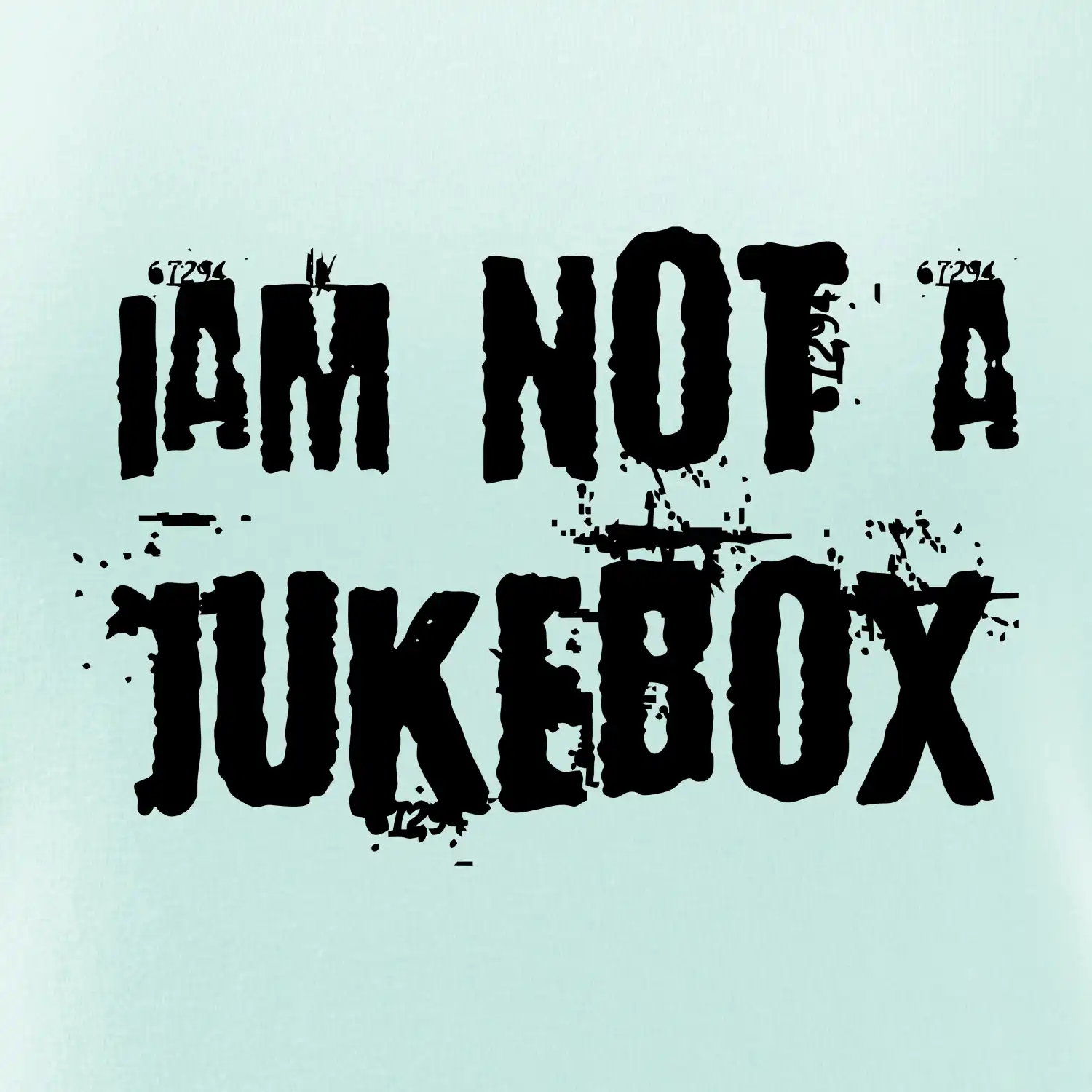 Iam not a jukebox - na prsou