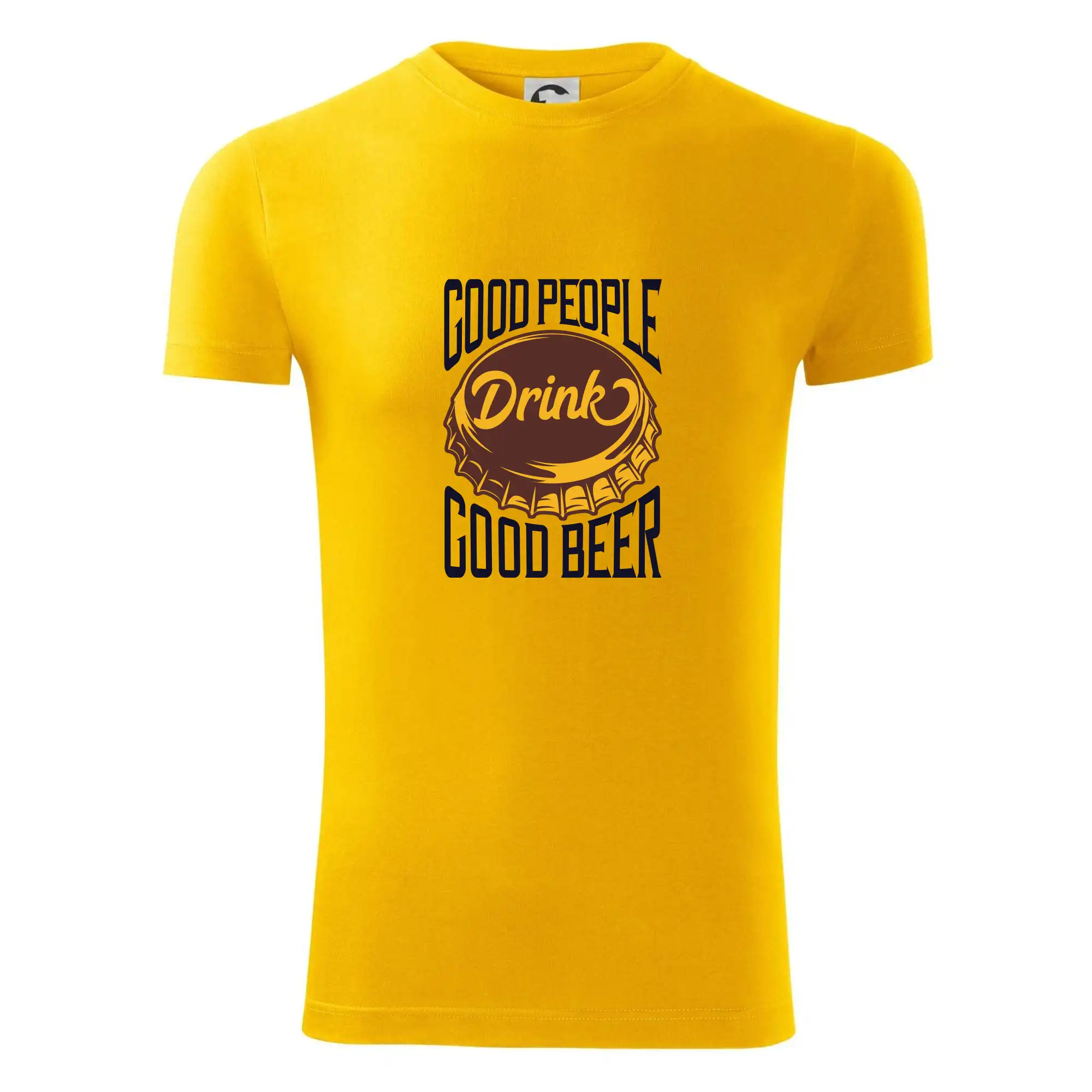 Good People Drink good Beer