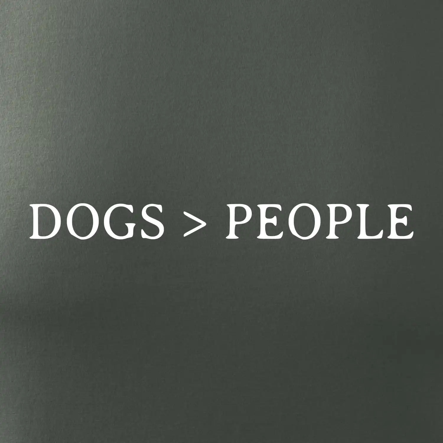 Dogs > People