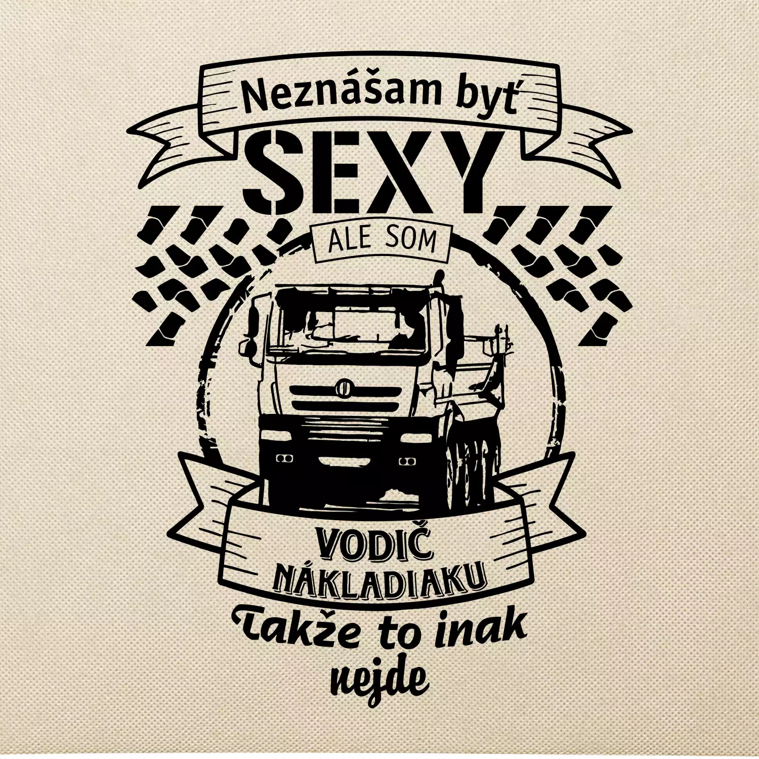 Neznášam byť sexy - Vodič nákladiaku