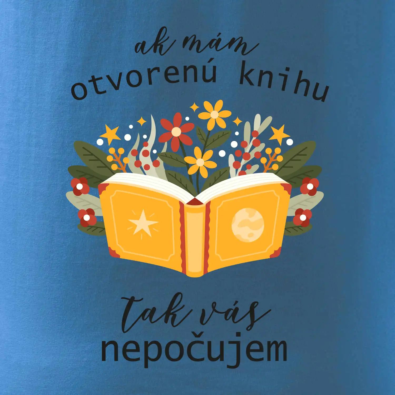 Ak mám otvorenú knihu, tak vás nepočujem SK