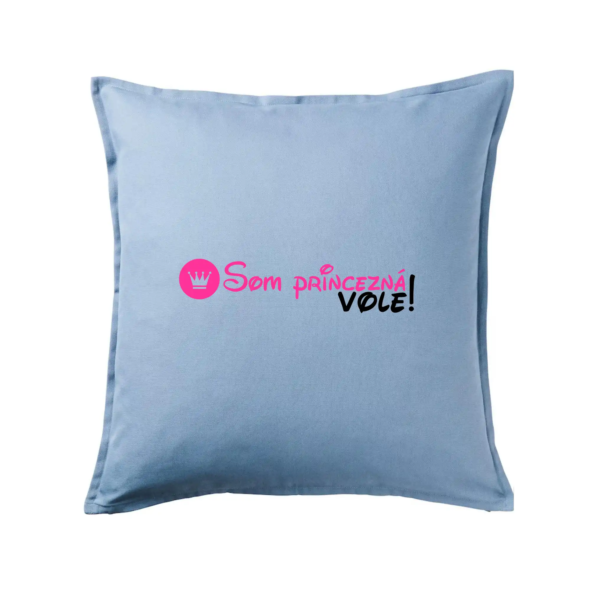 Tričká na párty - Som princezná Vole! - Vankúš 50x50