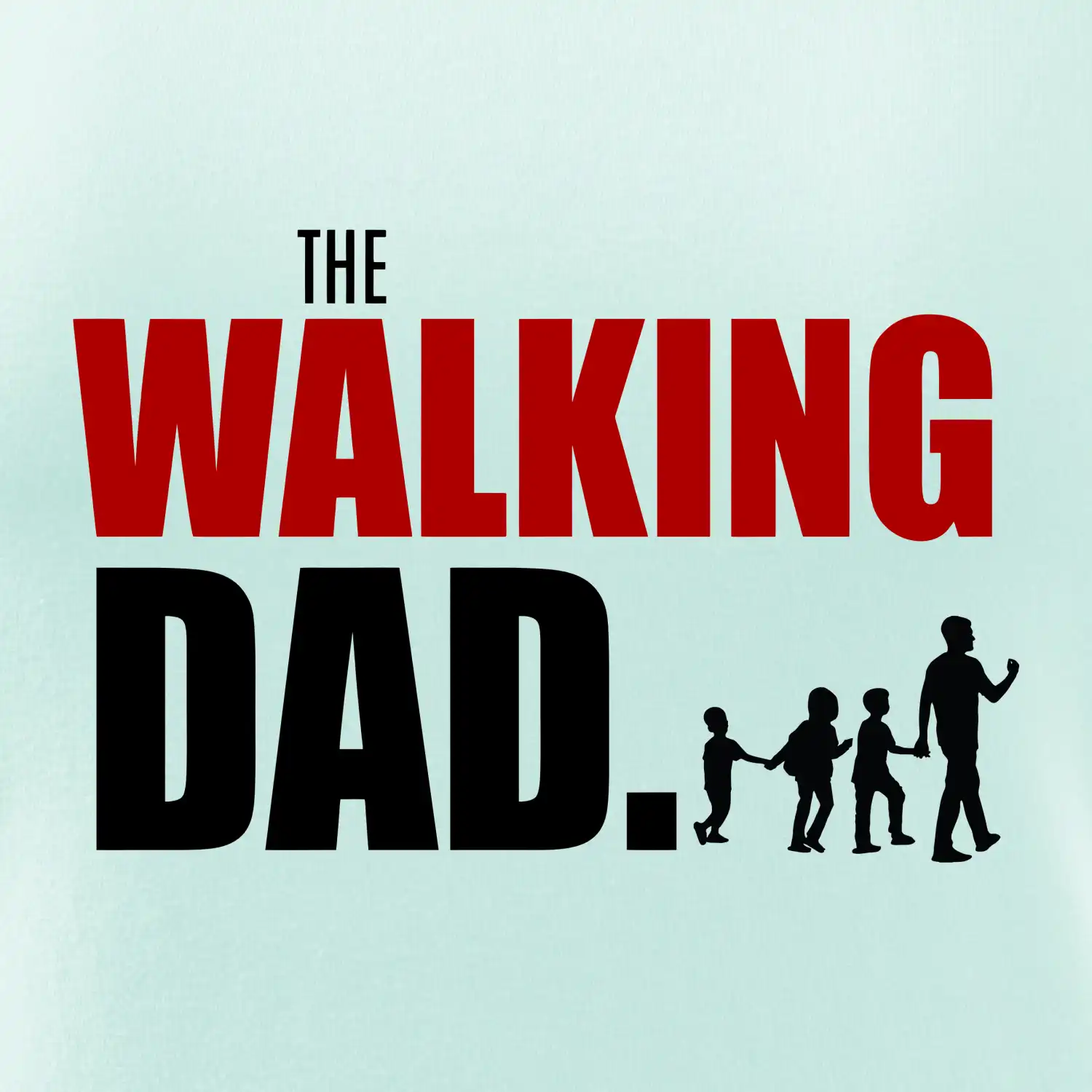 The walking dad tři děti