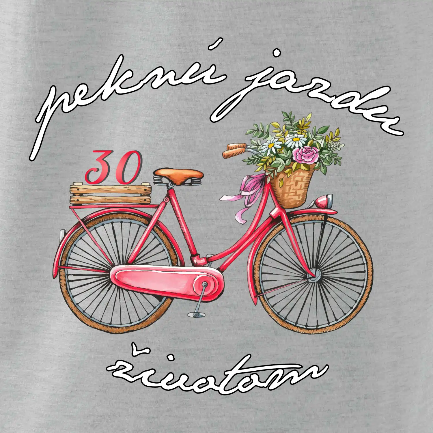 Peknú jazdu životom 30