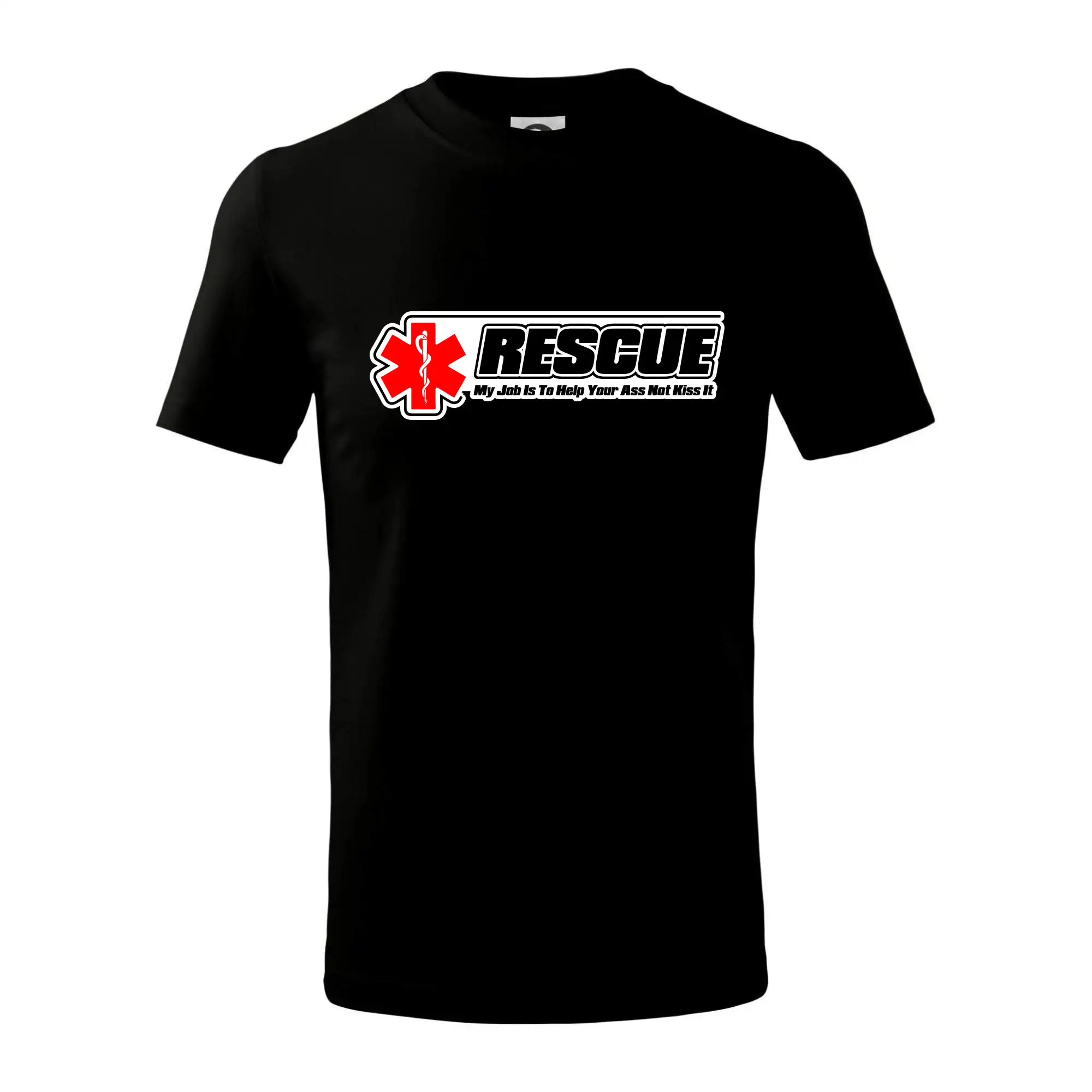 Rescue My Job Is To Help Your Ass Not Kiss It