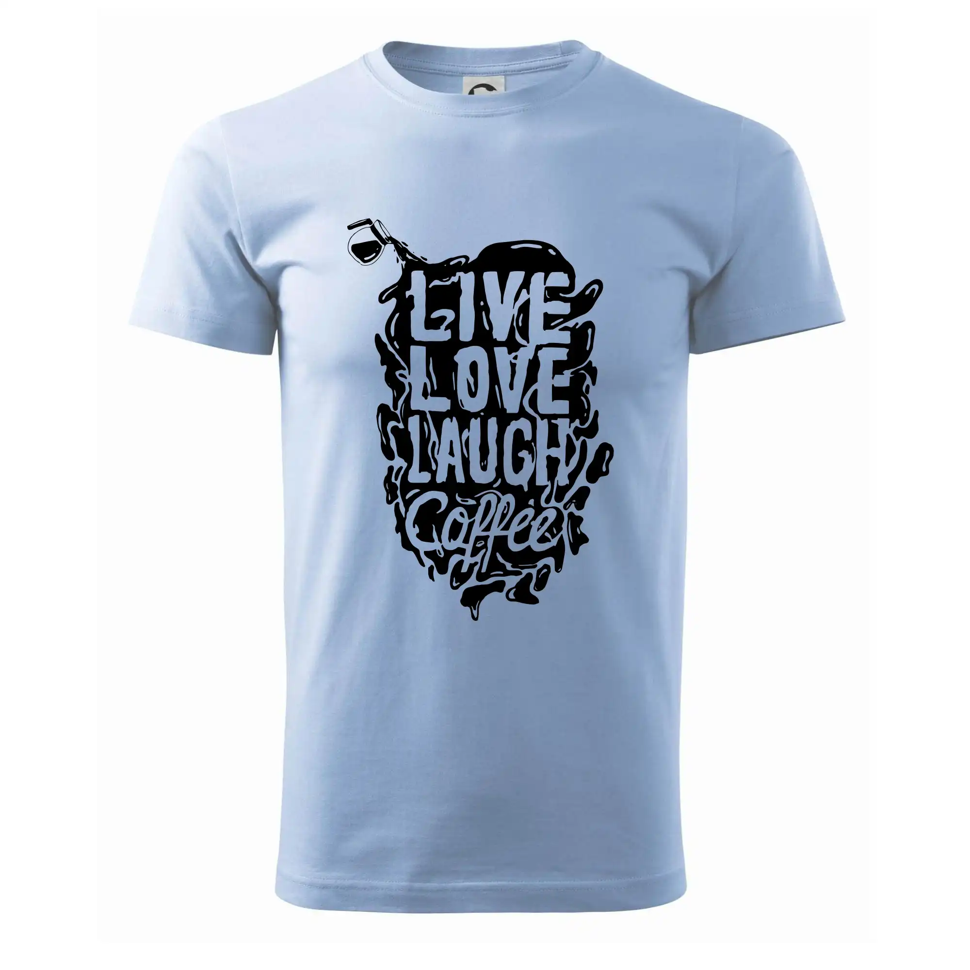 Live love laugh coffee