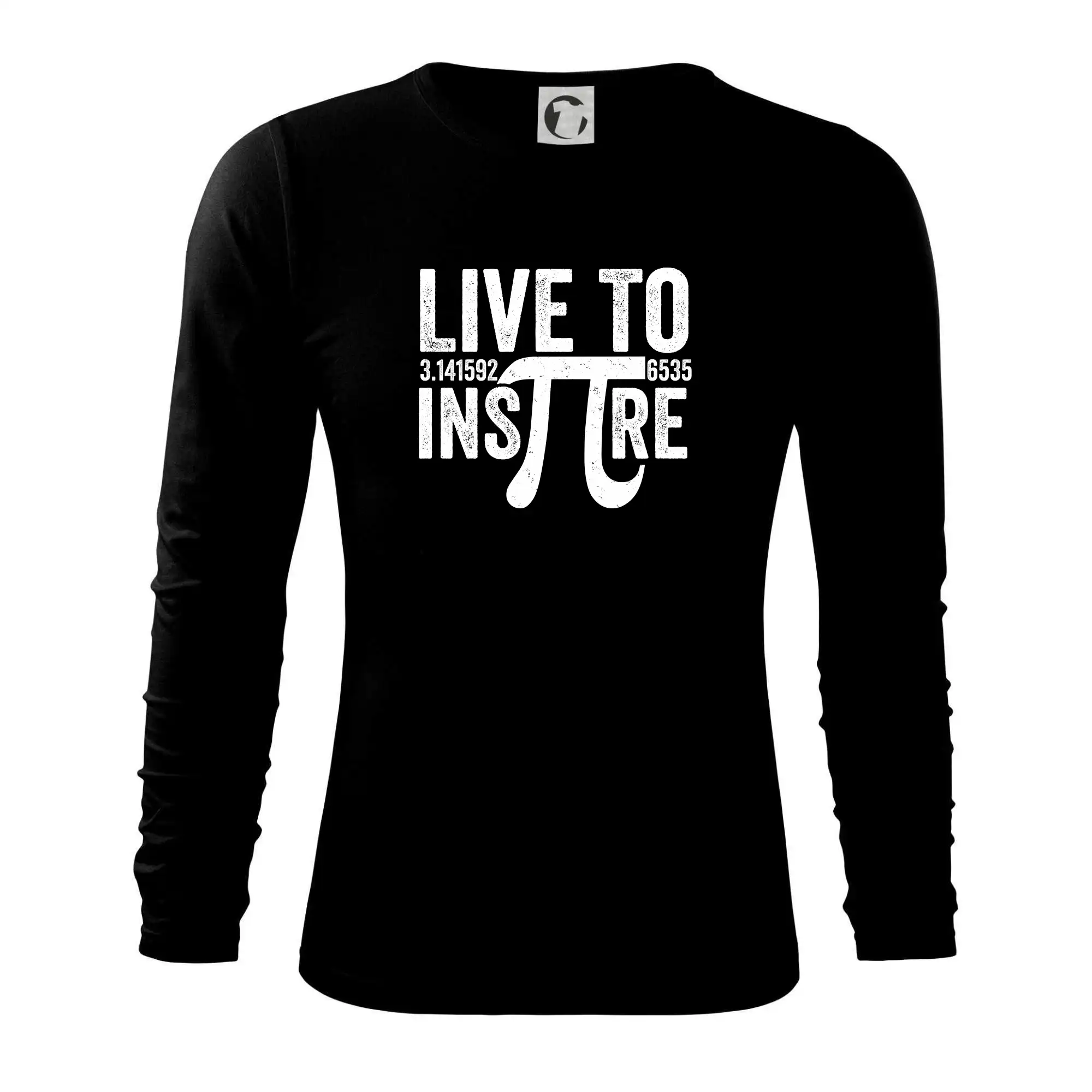 Vtipné tričká pre matematiky - Live to Inspire - Tričko s dlhým rukávom FIT-T long sleeve