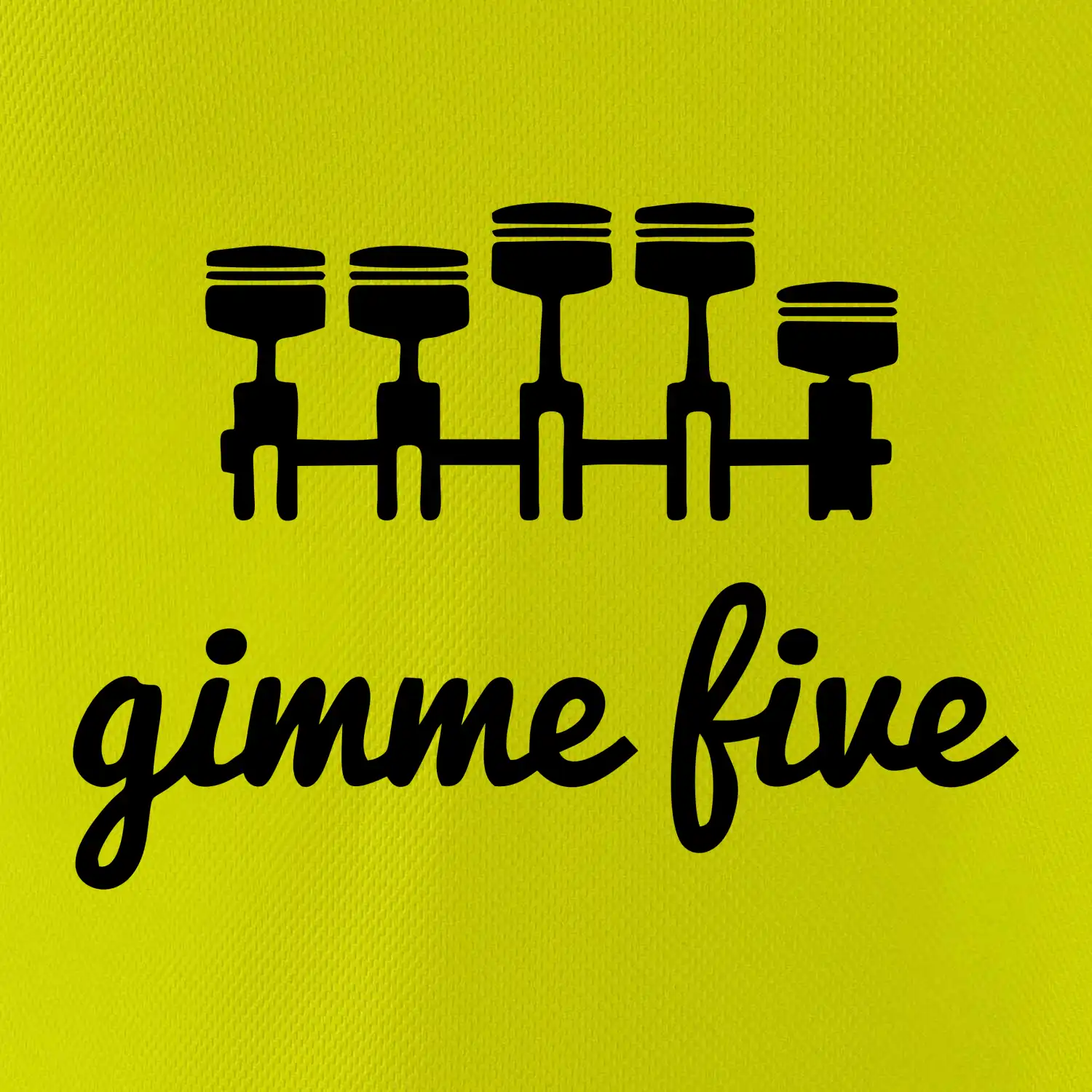 Gimme five - dej mě pět - pětiválec