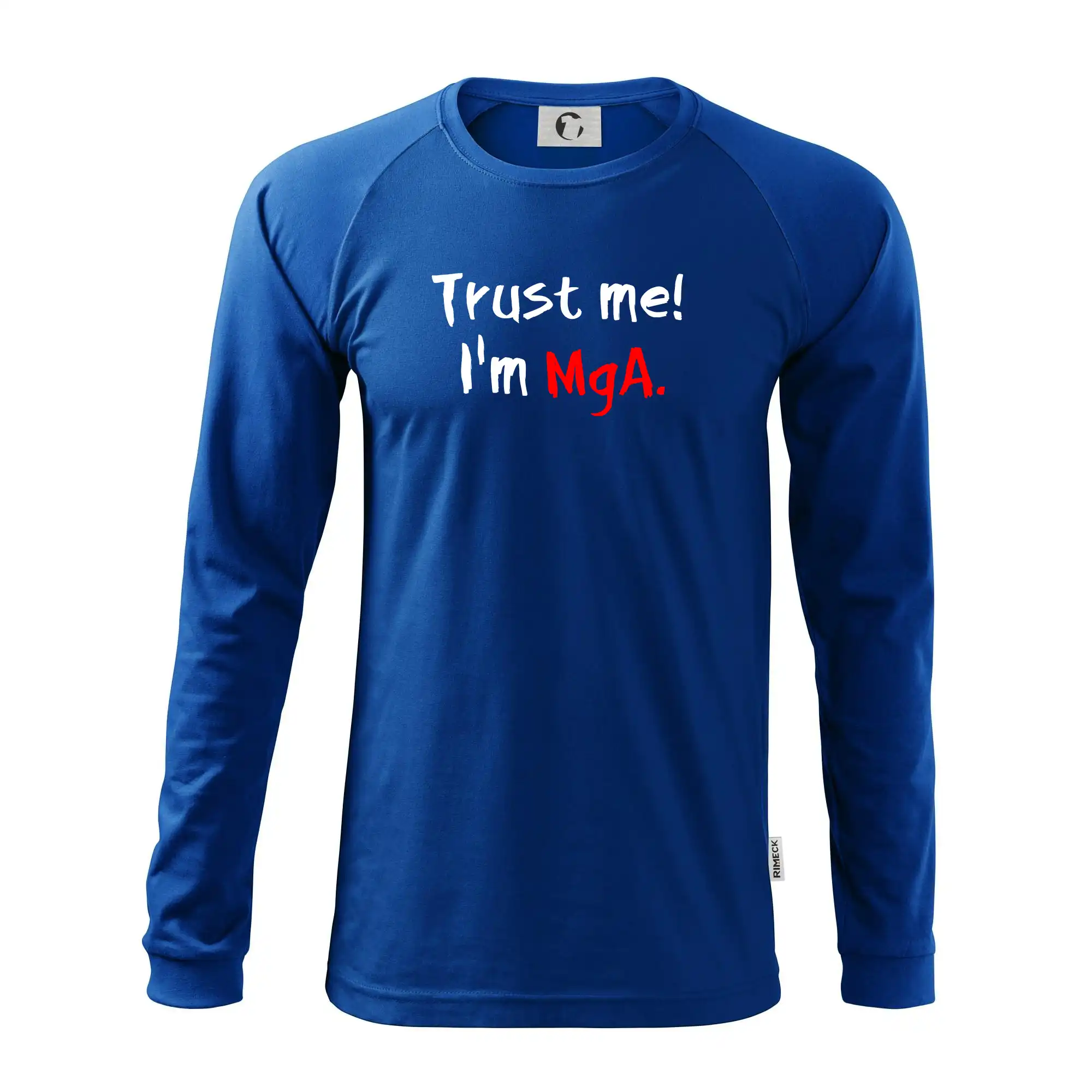 Trust me I´m  MgA. / Věř mi jsem MgA.