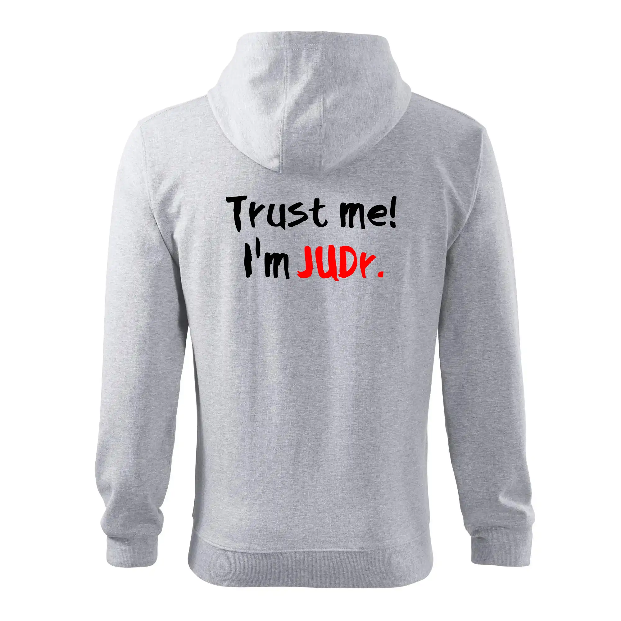Trust me I´m  JUDr. / Věř mi jsem právník