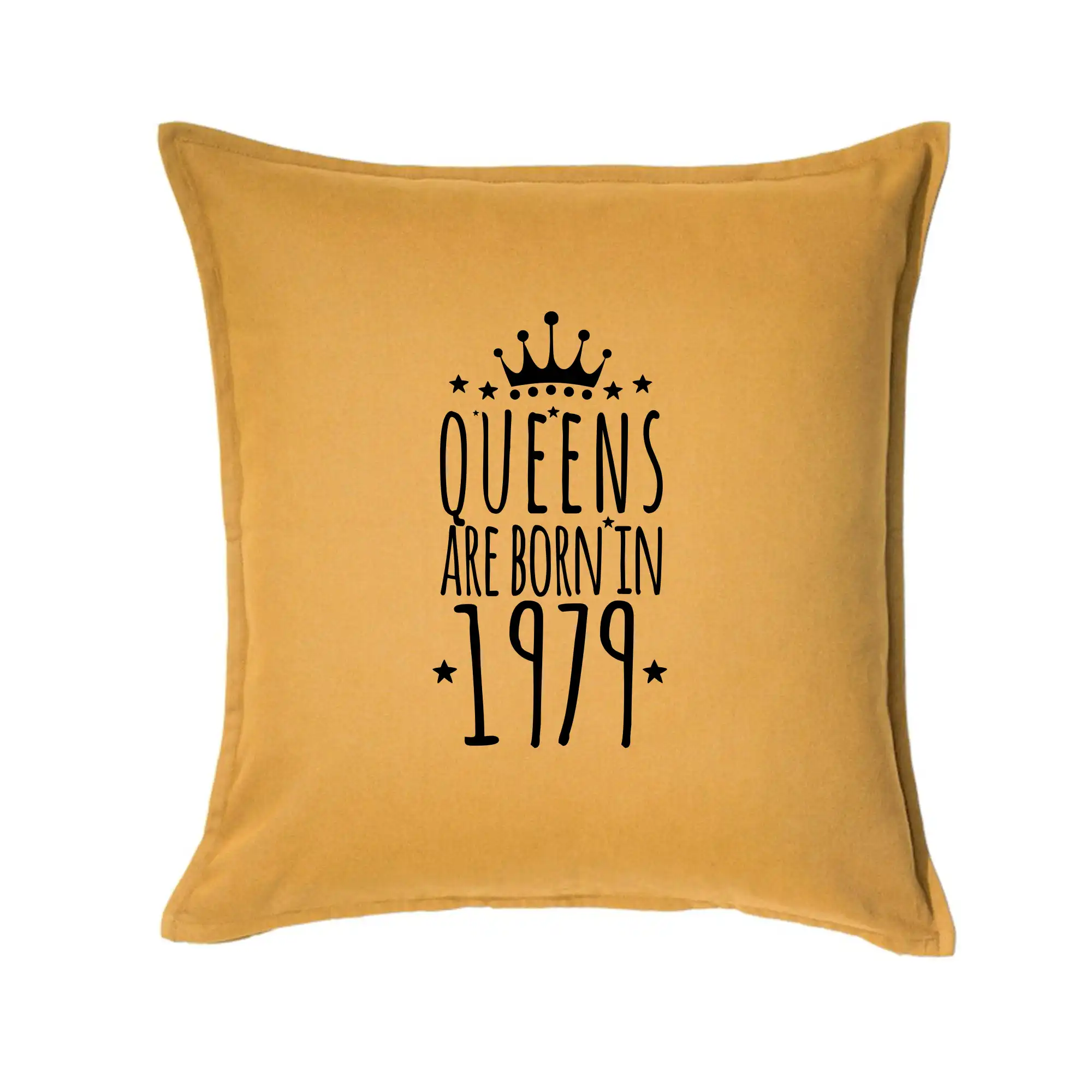 Trička s ročníkom 1978 - Queens are born in 1979 - Vankúš 50x50