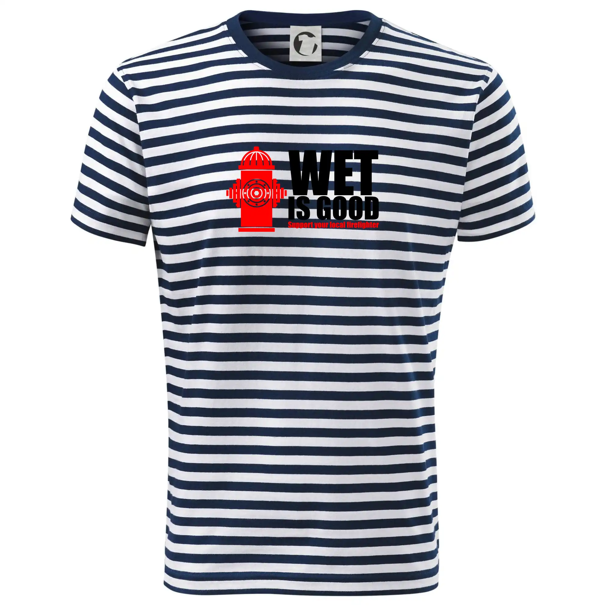 Originálne tričká pre hasičov - Wet is good - Tričko na vodu