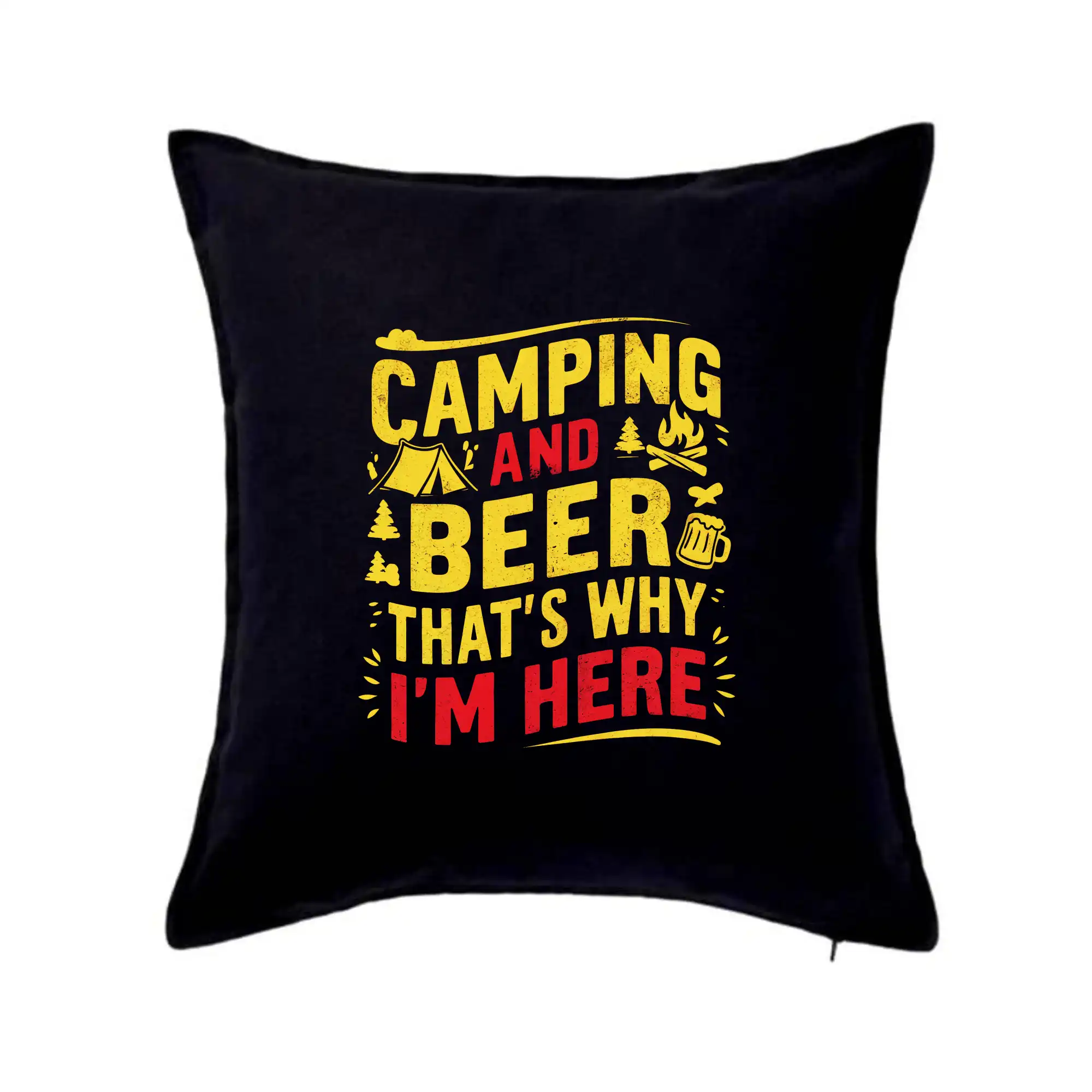 Vtipná tričká pre pivárov - Camping and beer - thats why iam here - Vankúš 50x50