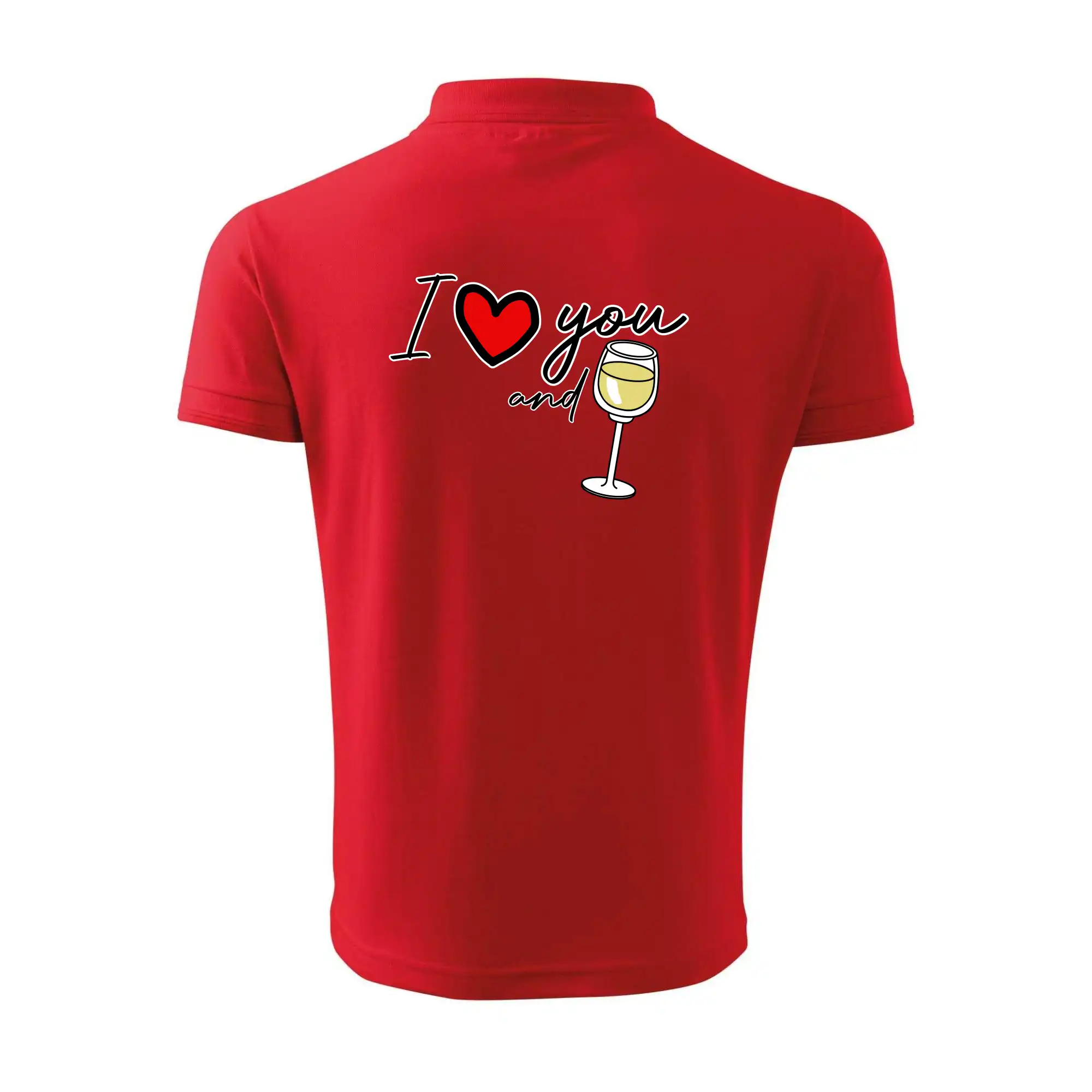 I love you and white wine