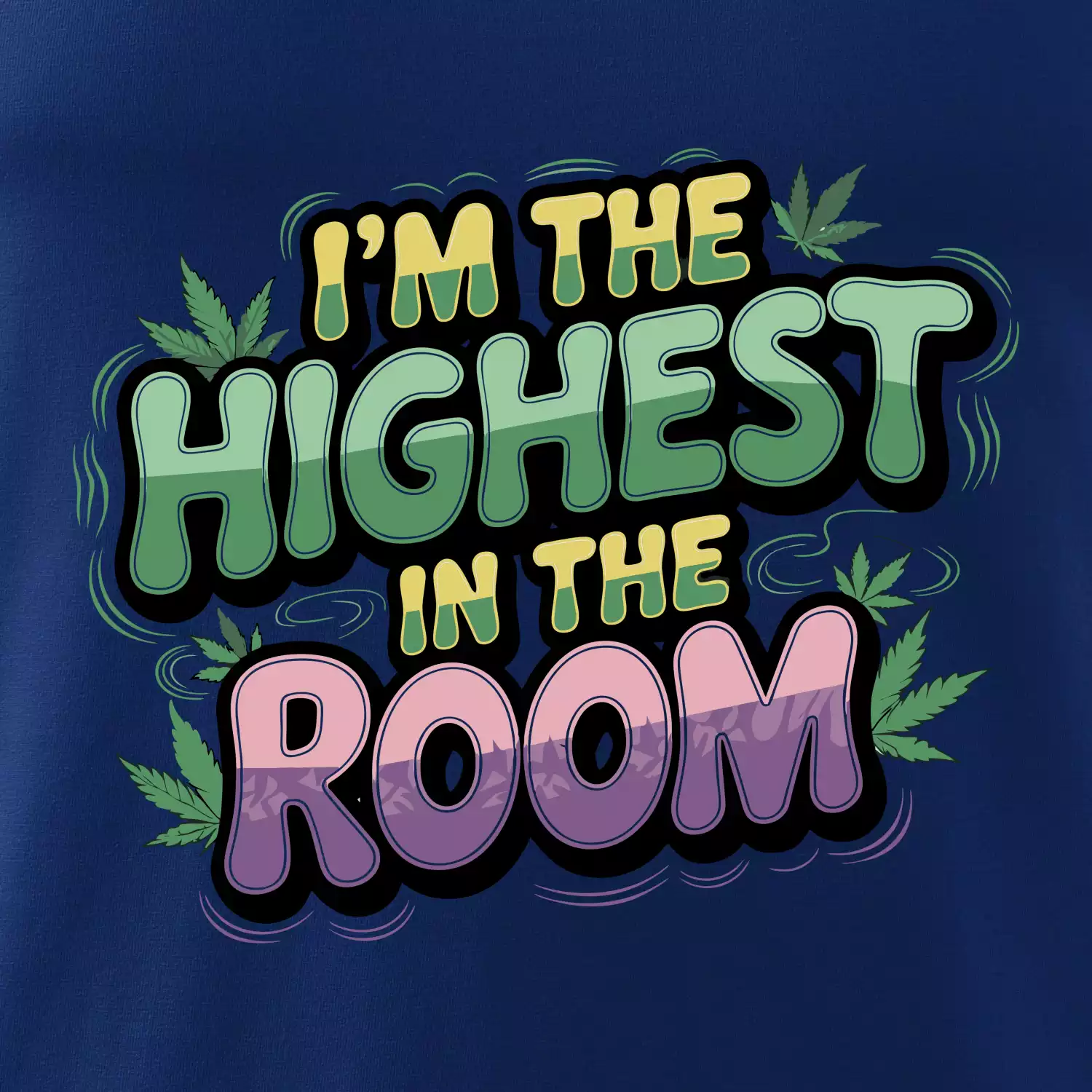 Marihuana - Iam the highest in the room