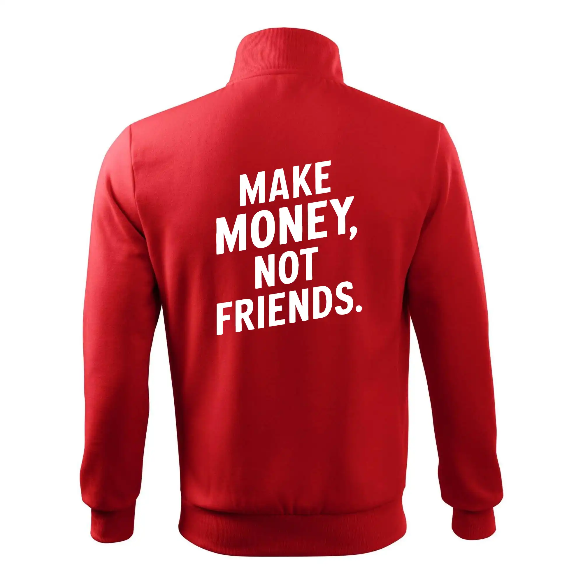 Make money not friends tiskací