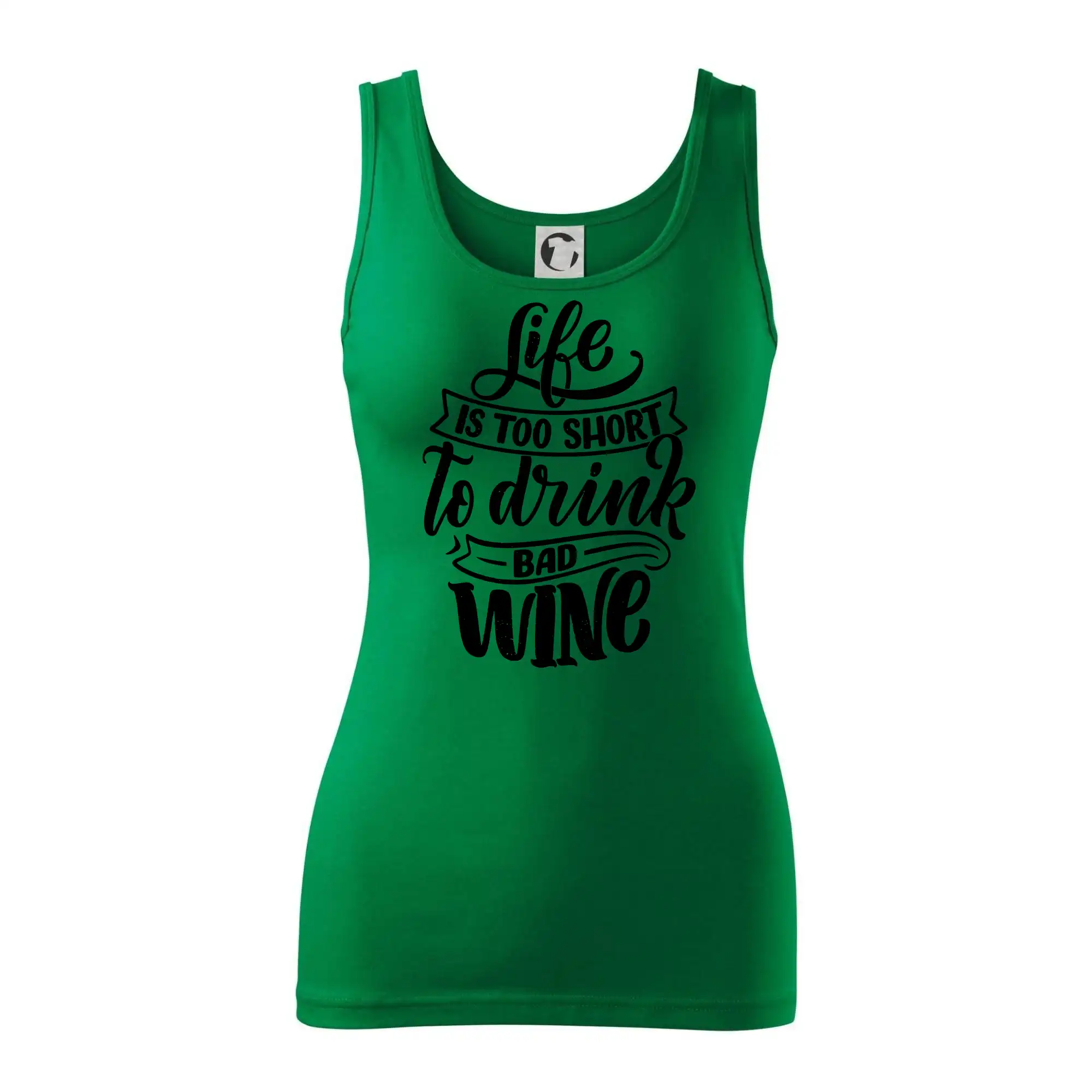 Life is a short to drink bad wine psací