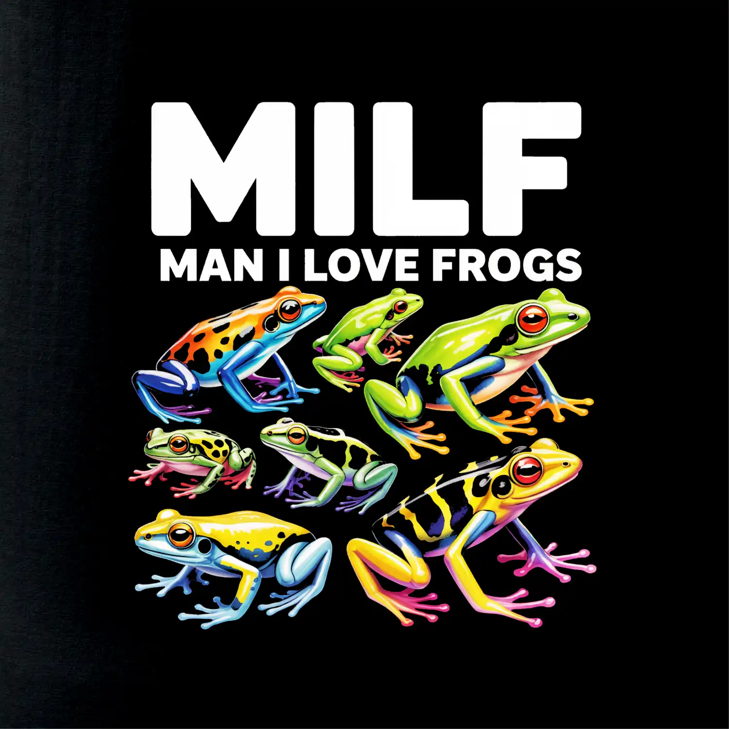 MILF Man I Love Frogs