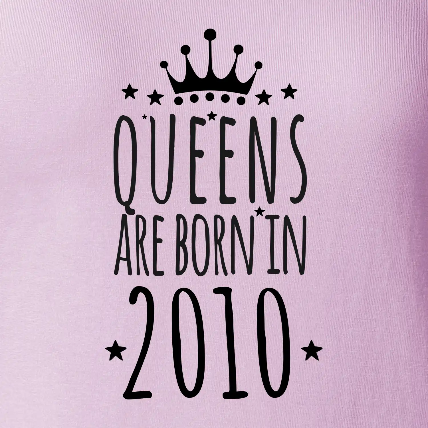 Queens are born in 2010