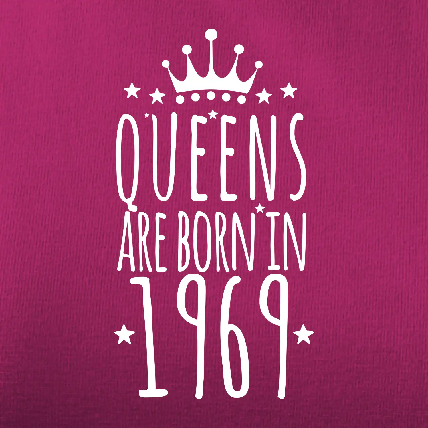 Queens are born in 1969