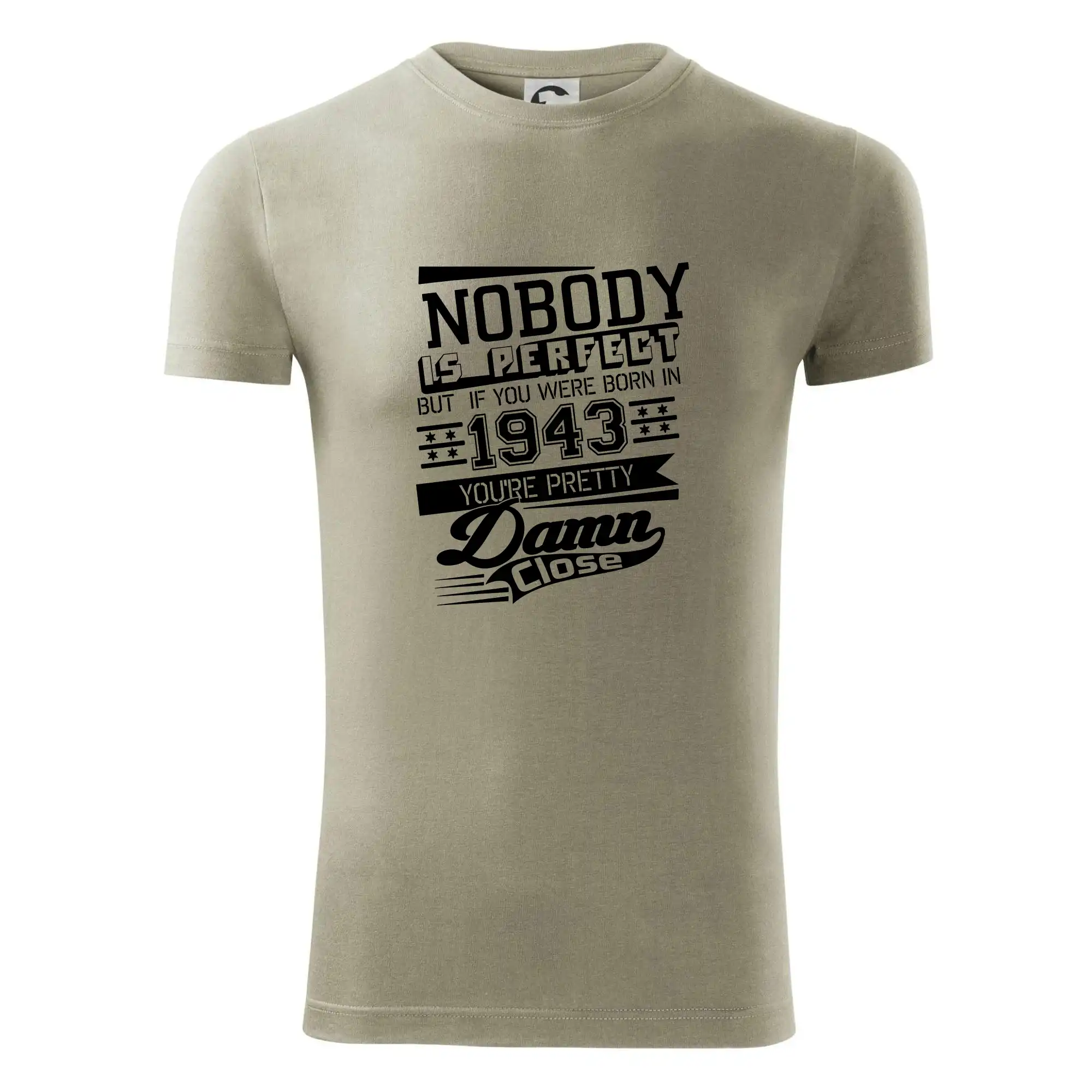 Nobody is perfect - 1943