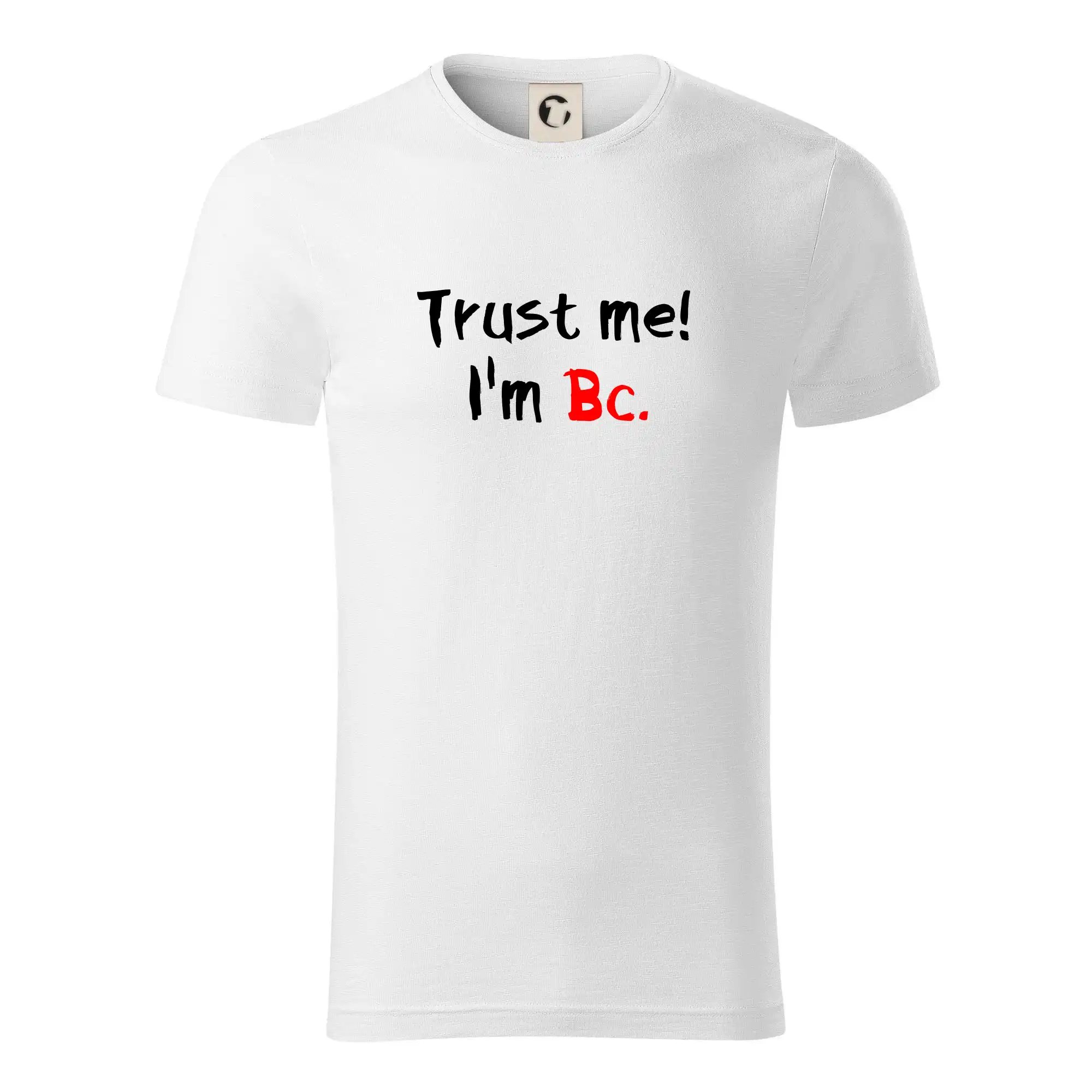 Trust me I´m  Bc. / Věř mi jsem Bc.