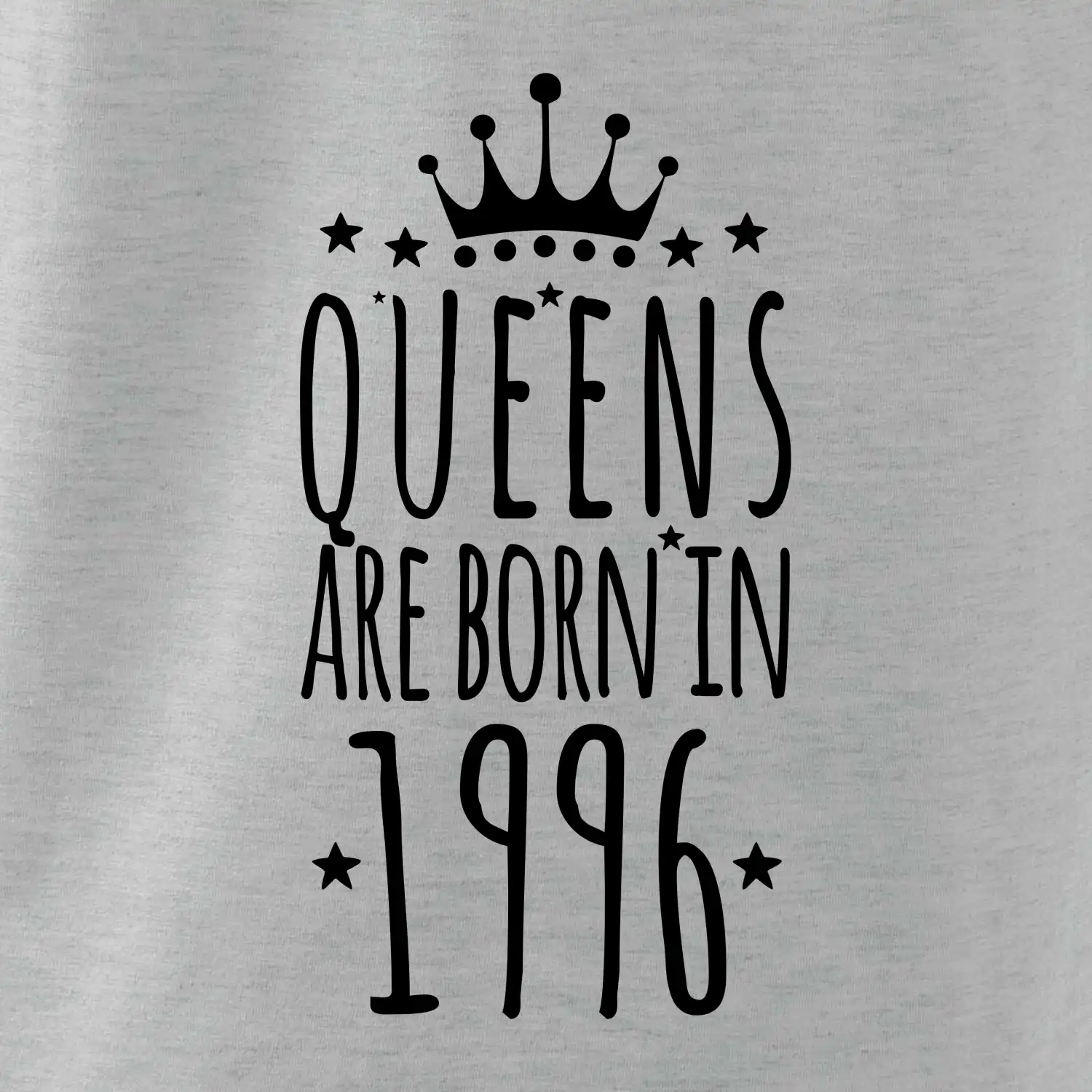 Queens are born in 1996