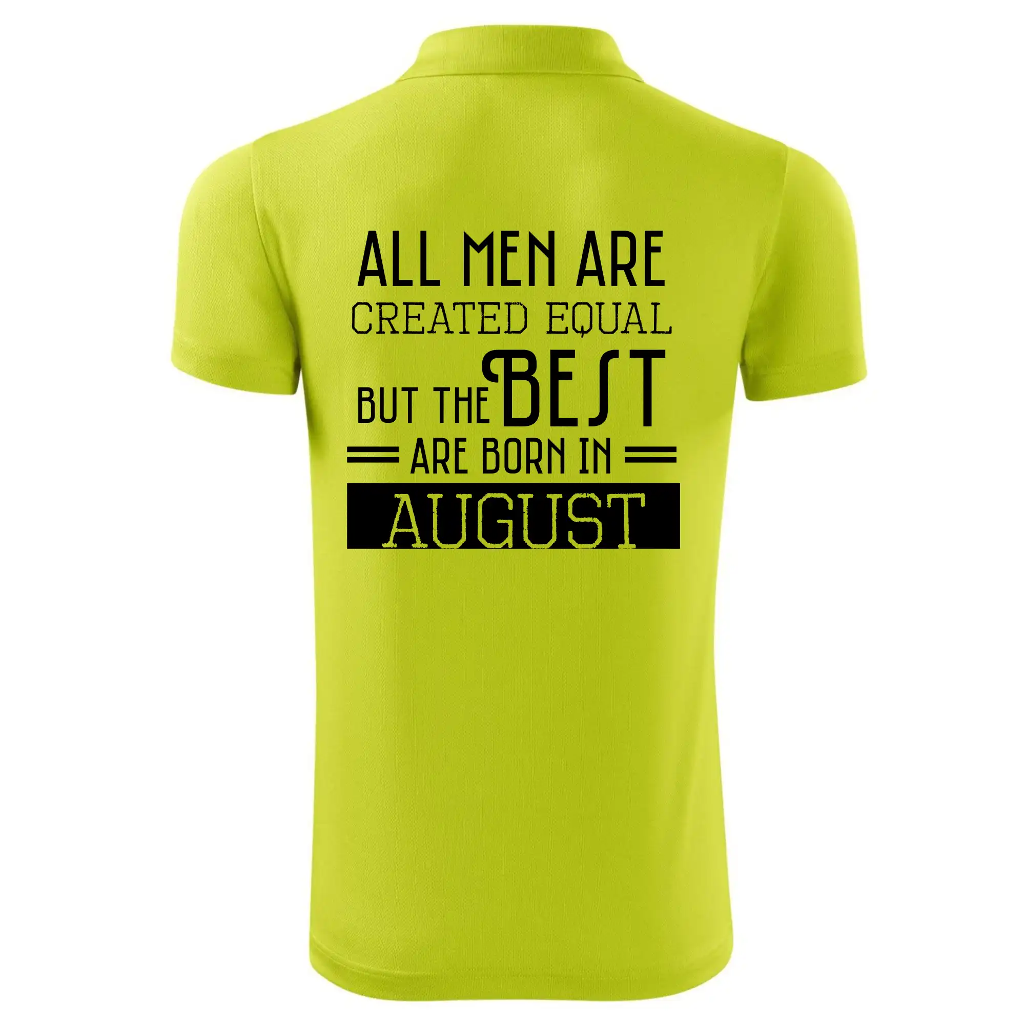 All men are created equal august