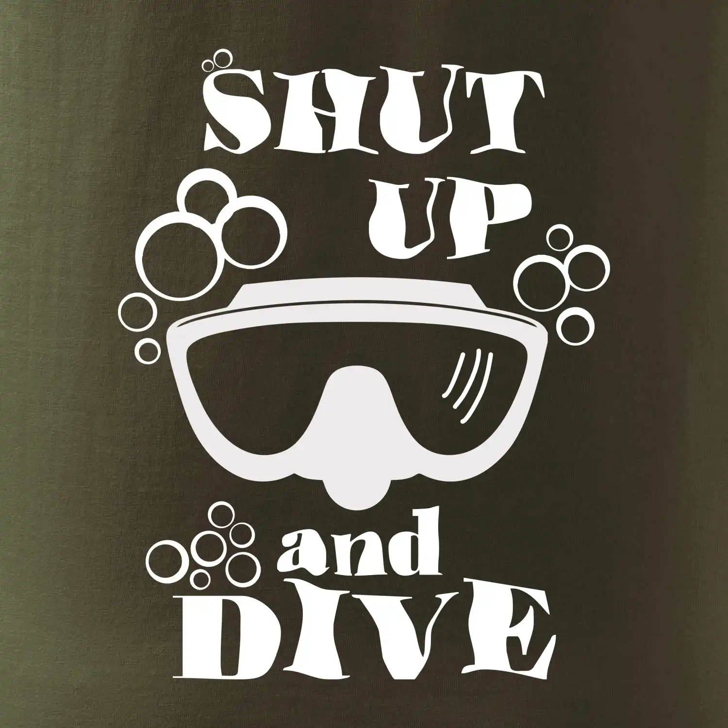 Shut up and dive