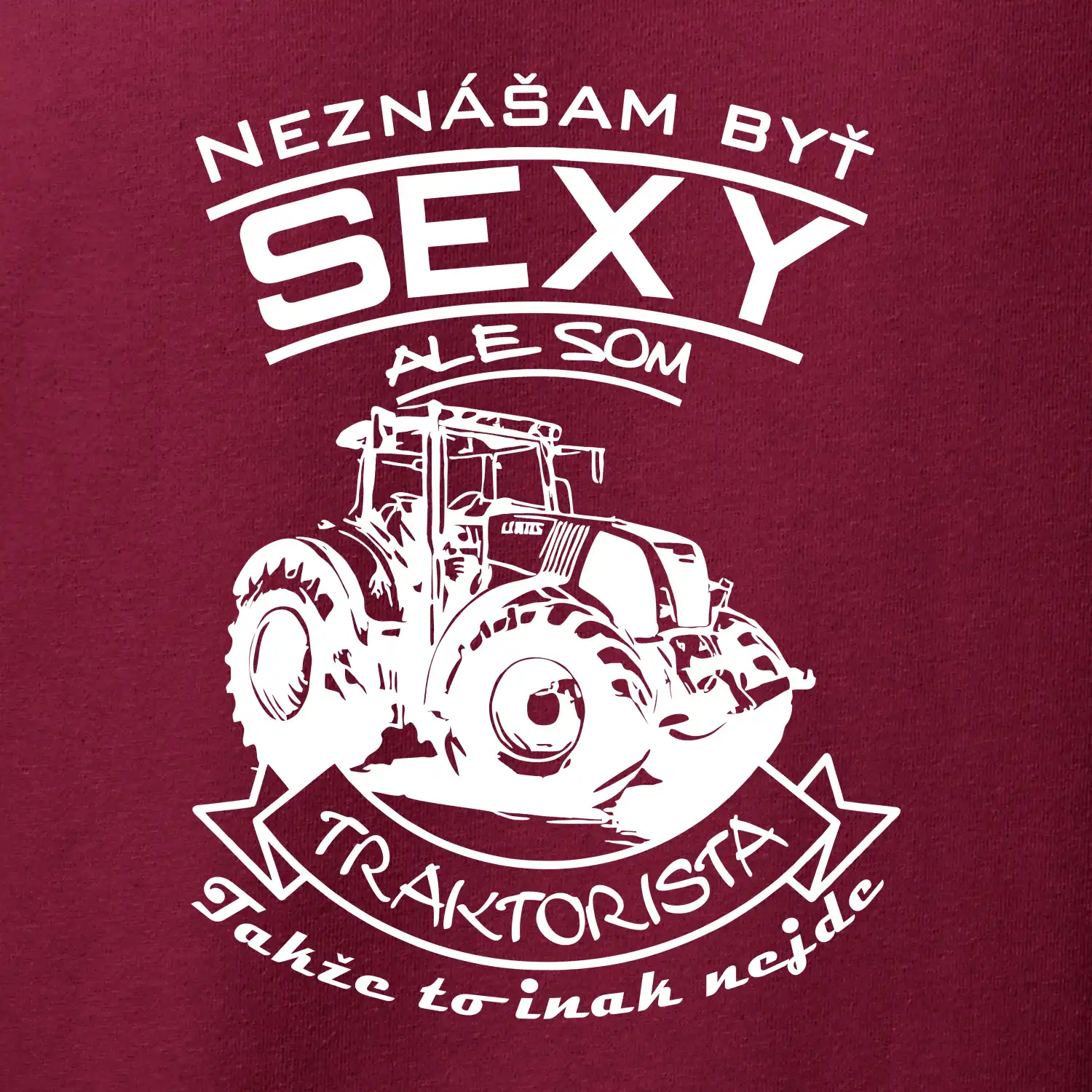 Neznášam byť sexy - Traktorista - Traktor