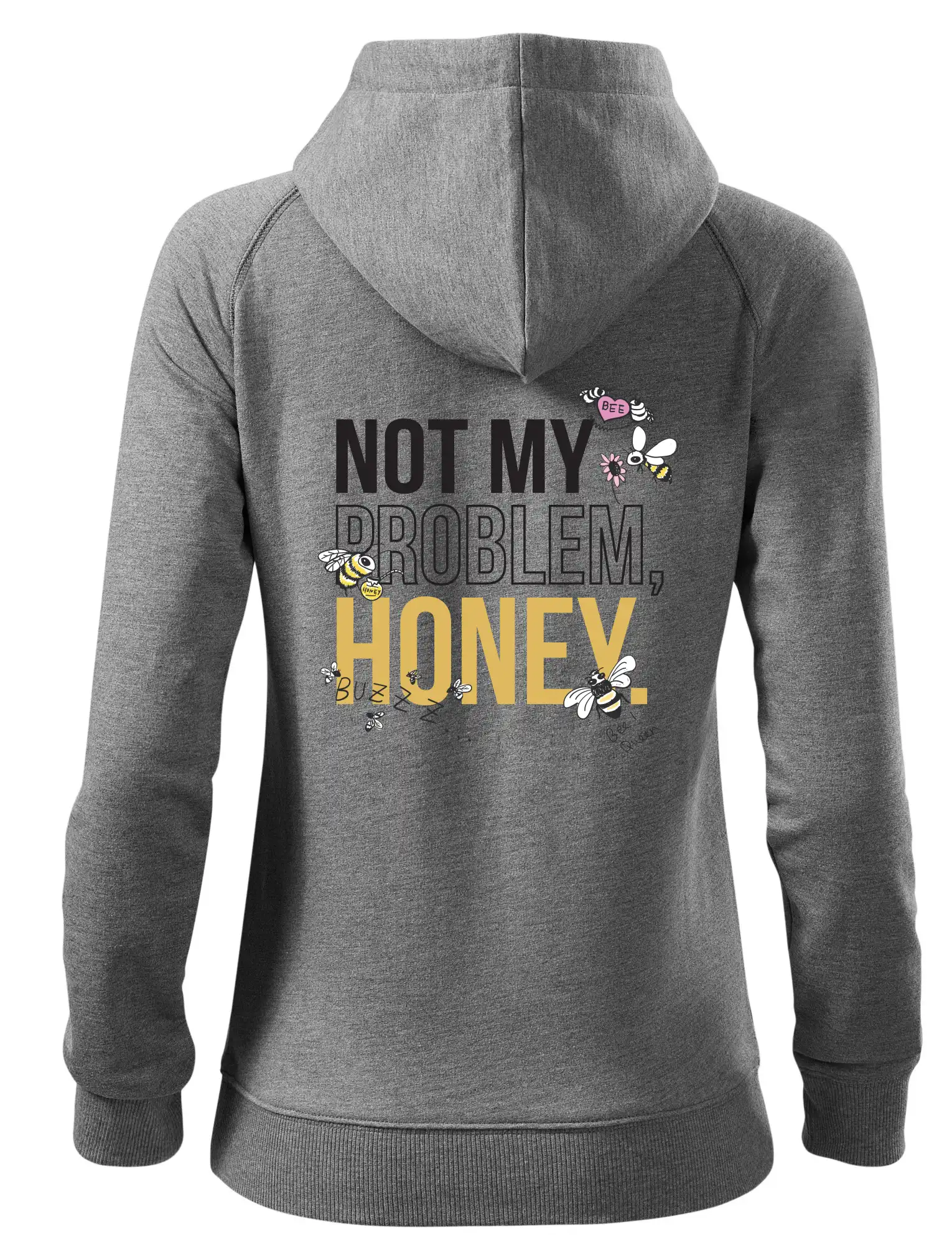 Not my problem, honey