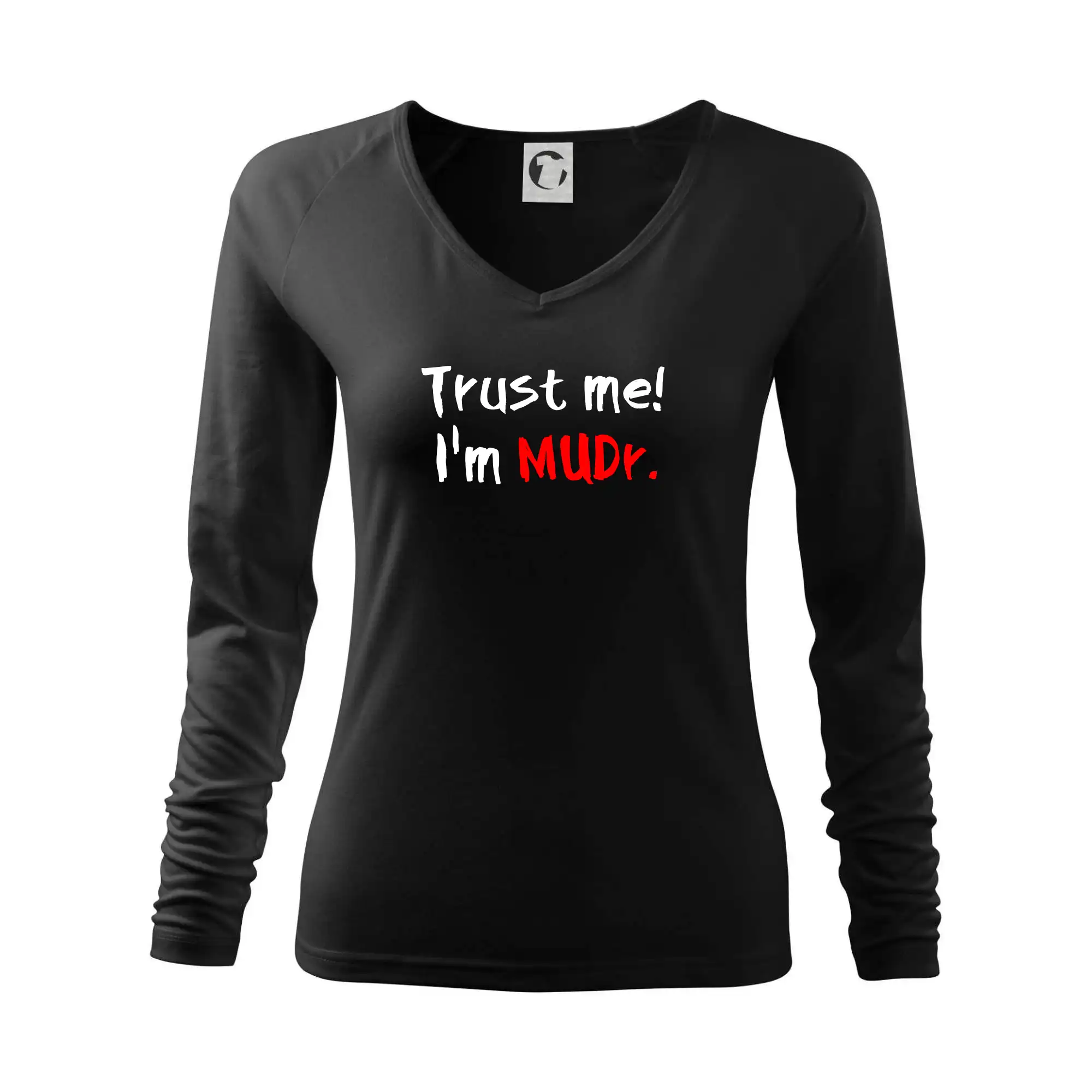 Tričká na ukončenie štúdia - Trust me I´m  MUDr. / Ver mi som MUDR. - Tričko dámske Elegance