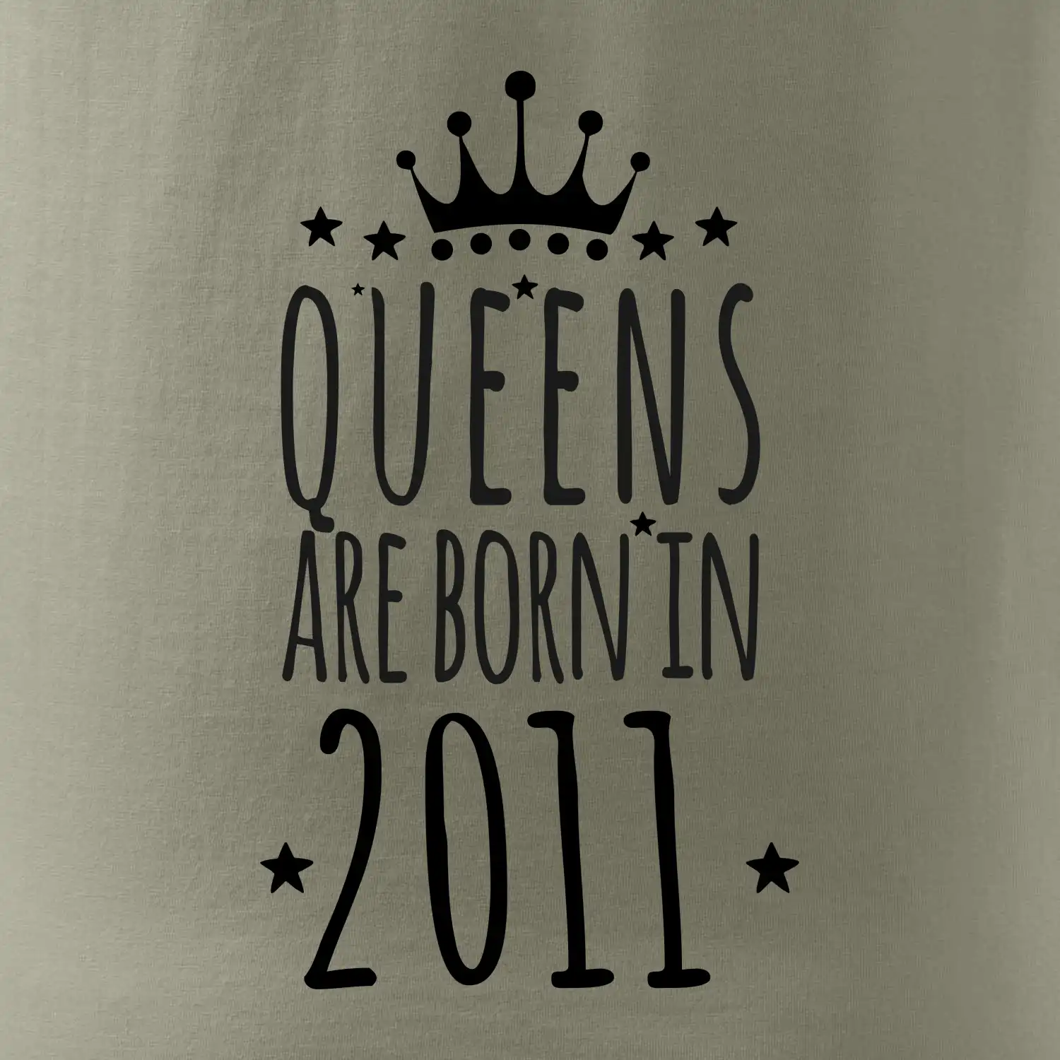 Queens are born in 2011